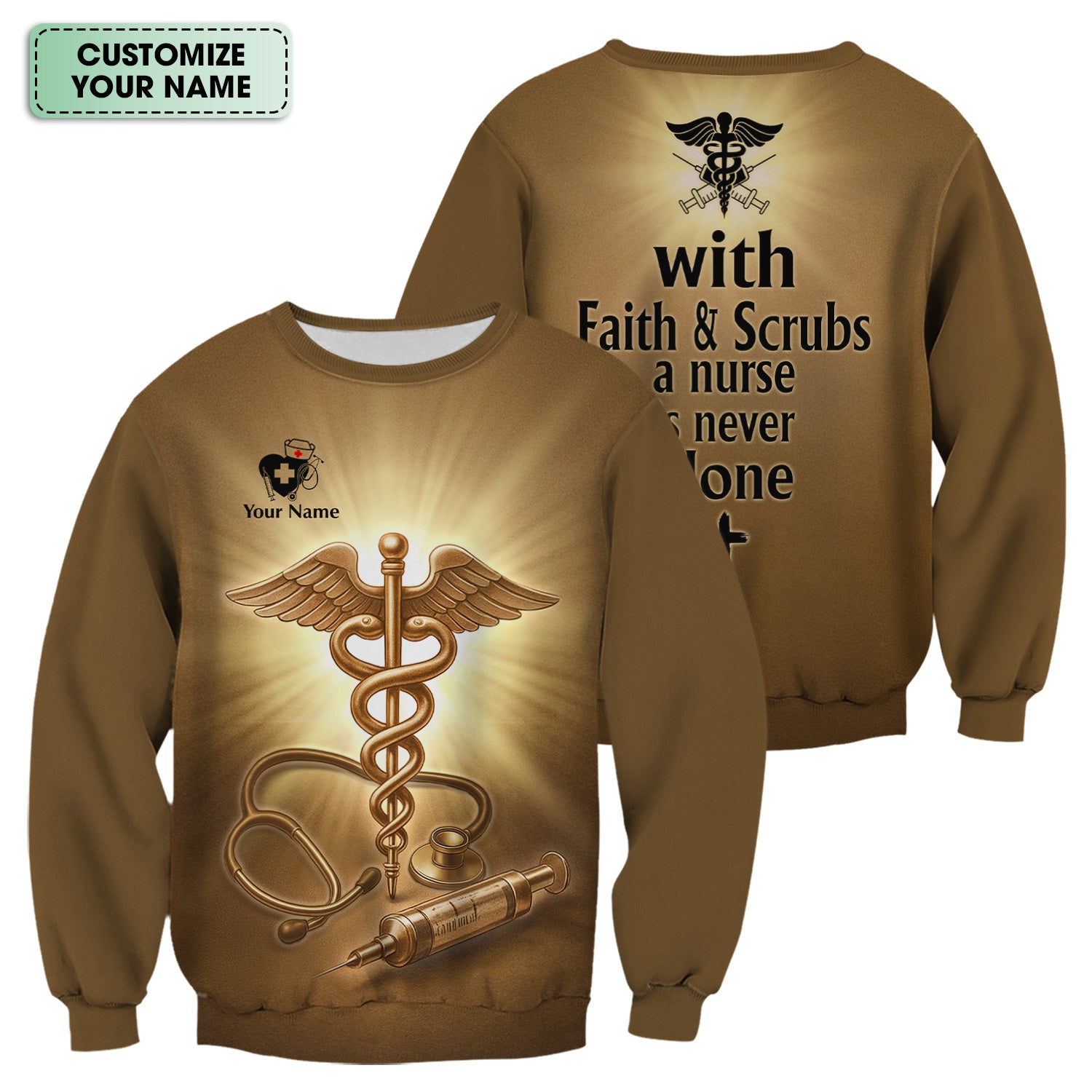 Custom Faith-Based Nursing Scrub Top - With Faith & Scrubs a Nurse Is Never Alone - Christian Gift for RN, LPN, CNA