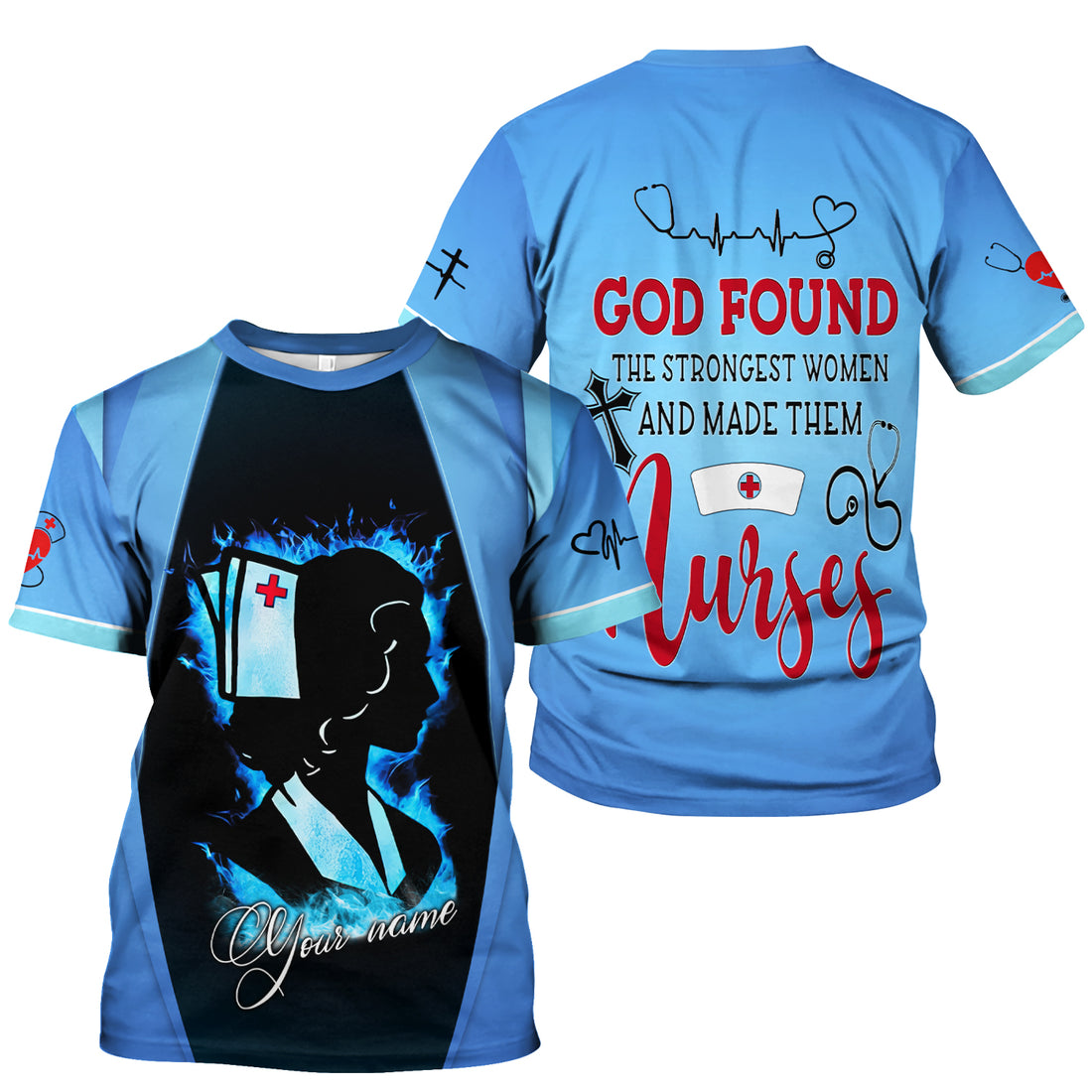 Custom Faith Nurse Shirt - Strongest Women Made Nurses Graphic Tee - Gift for Christian Nurses & Nursing Students