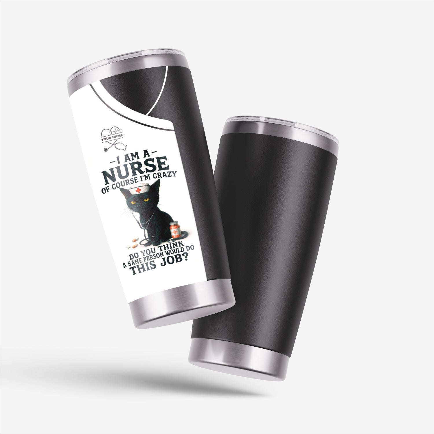 Funny Nurse Tumbler with Black Cat - Personalized 20oz Stainless Steel Cup - Gift for Nurses