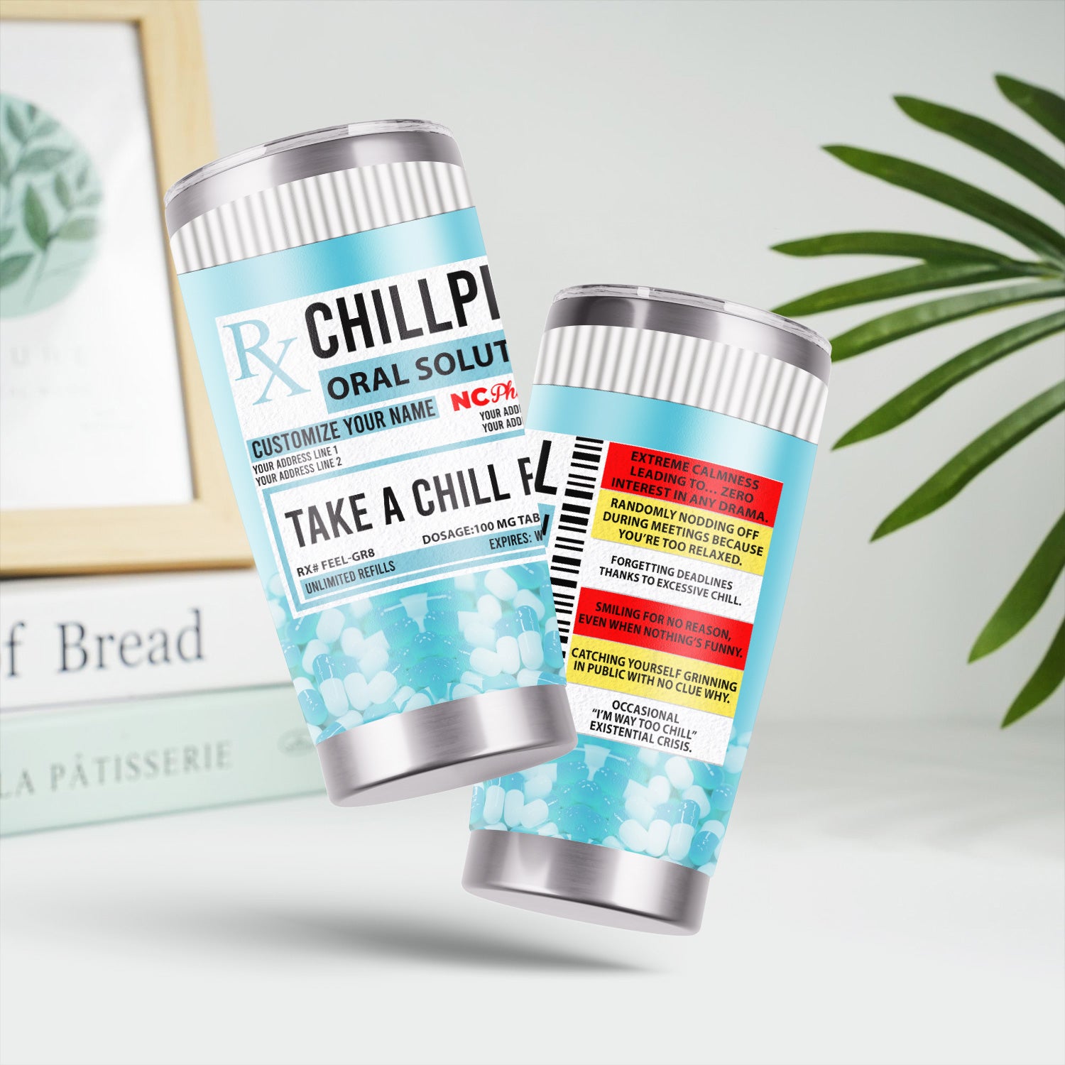 Custom Chill Pill Prescription Tumbler - Personalized 20oz Stainless Steel Cup - Funny Gift for Coworkers, Nurses, Doctors