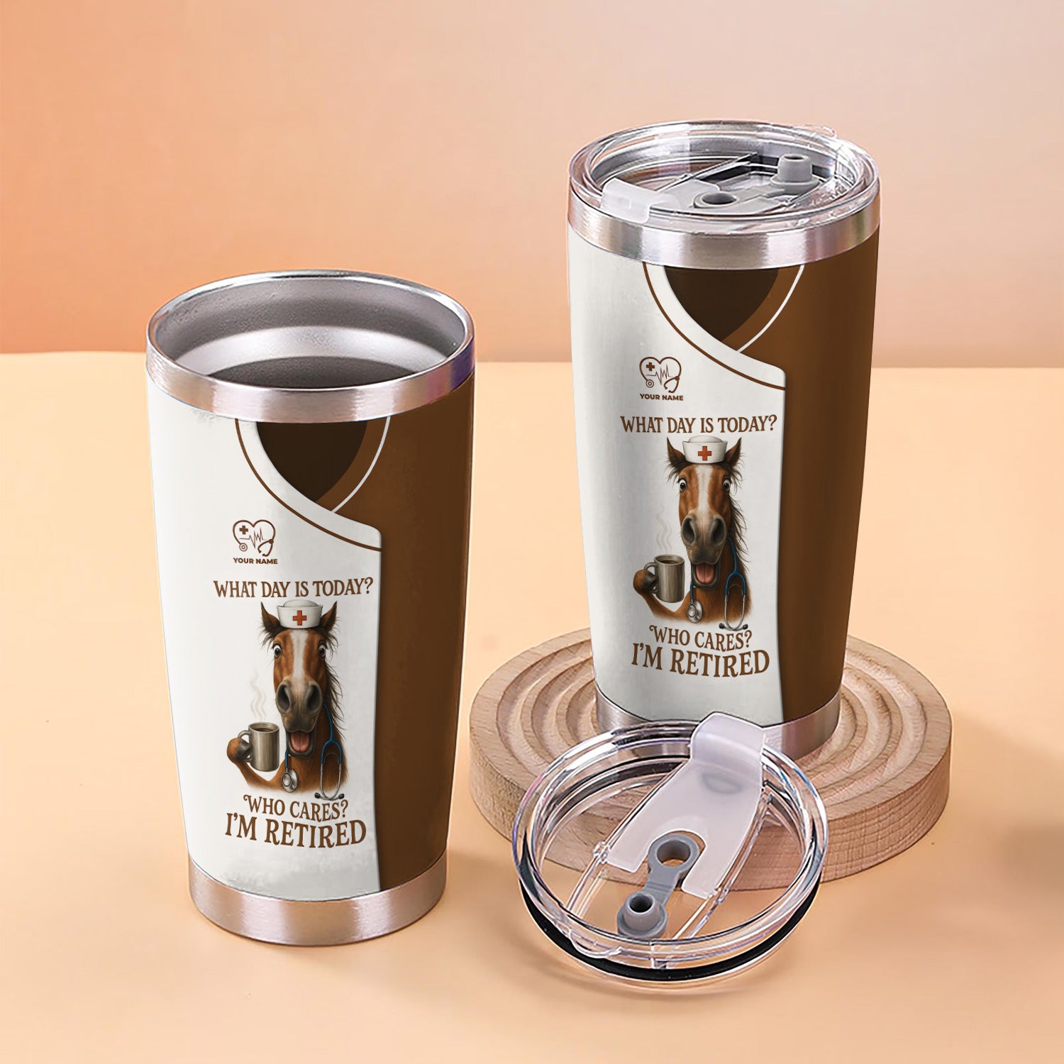 Funny Retired Nurse Tumbler - What Day Is Today Who Cares I'm Retired - Horse Coffee Gift for RN LPN Retirement
