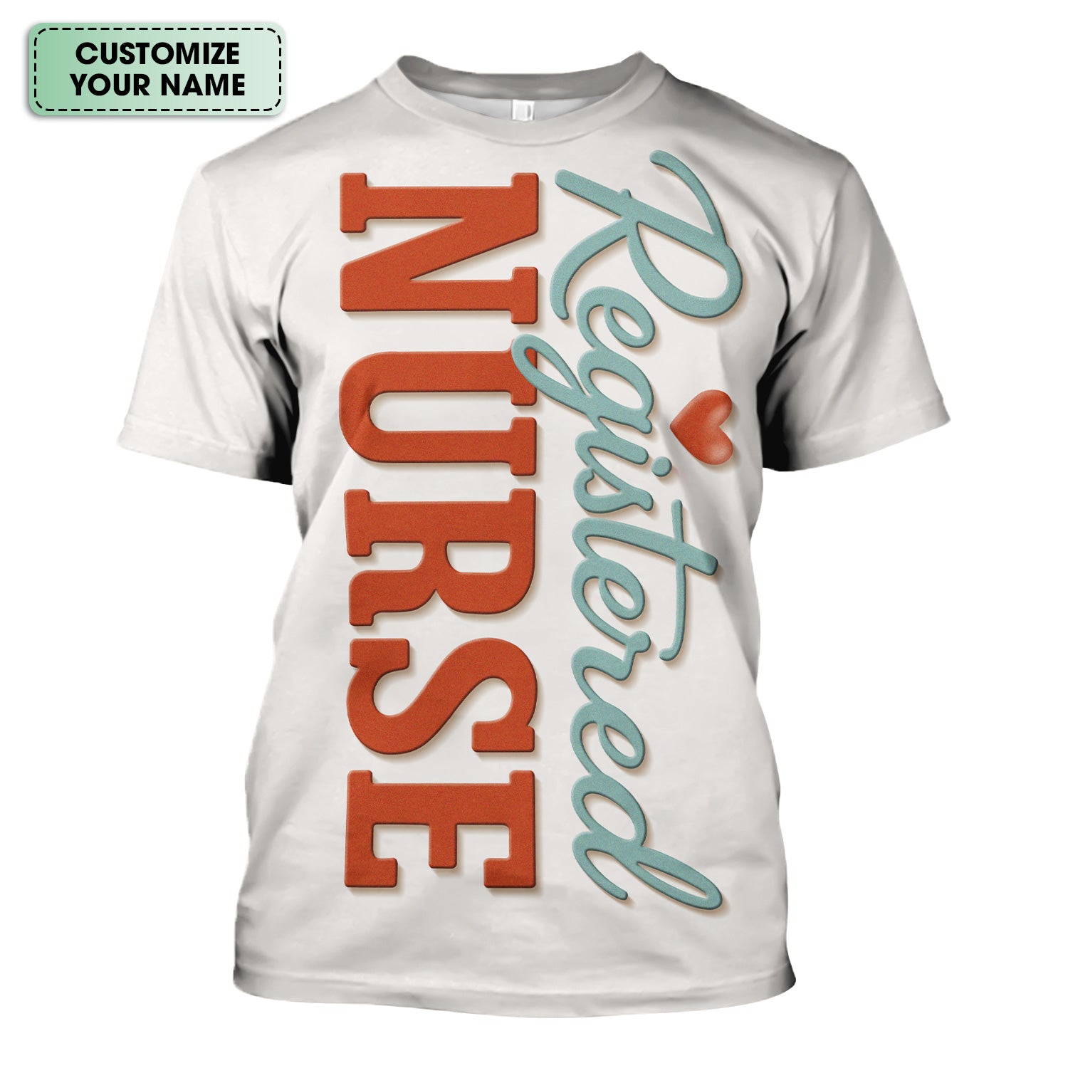 Personalized Registered Nurse Shirt - Custom RN Love Design - Gifts for Nurses, LPNs, and Healthcare Workers