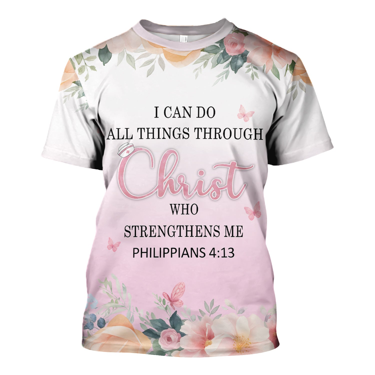 Christian Inspirational Floral Shirt - Inspirational Bible Verse Apparel - Gift for RN LPN CNA Healthcare Staff