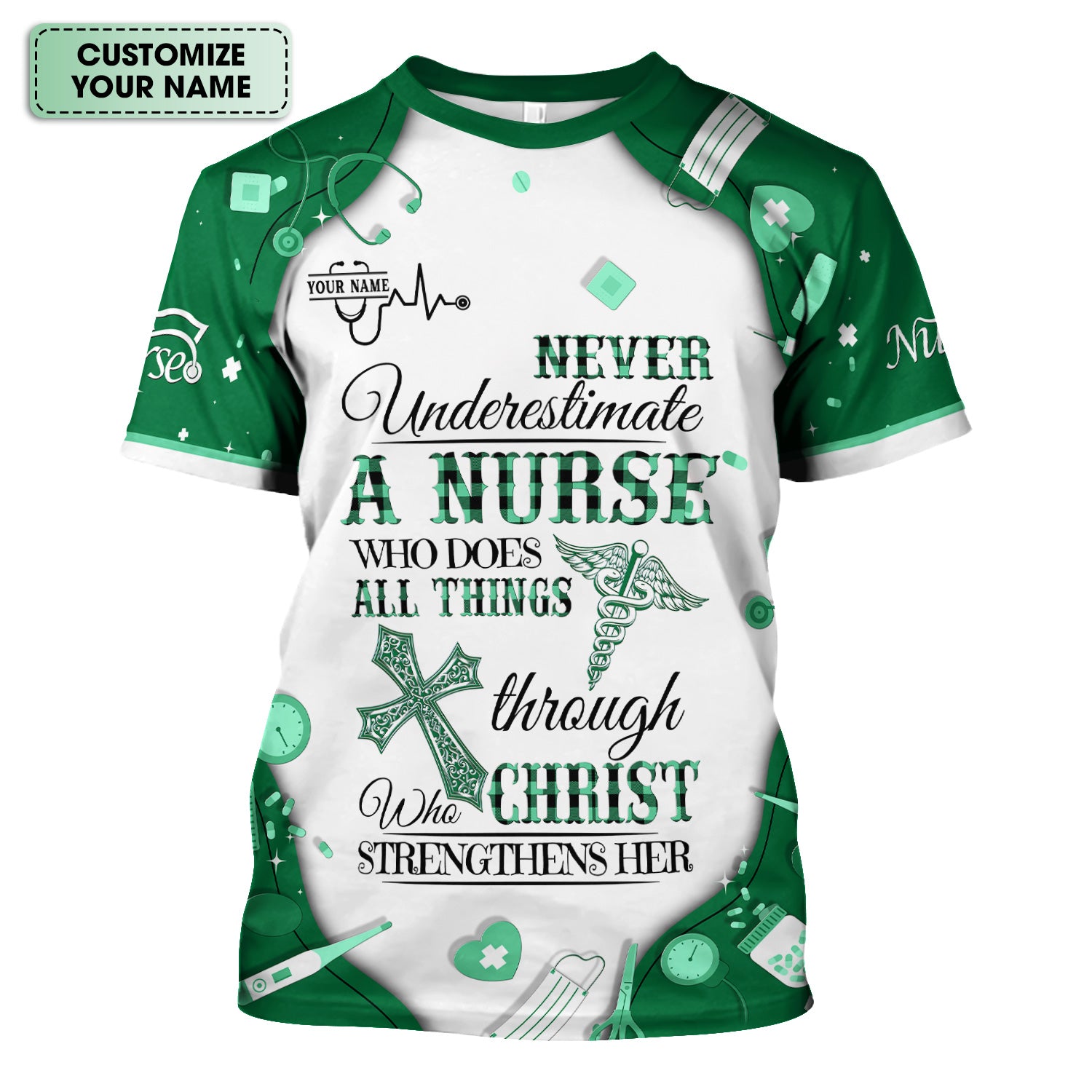 Personalized Christian Nurse Shirt - All Things Through Christ Quote - Faith-Based Medical Gift for RN, LPN, CNA Healthcare Workers