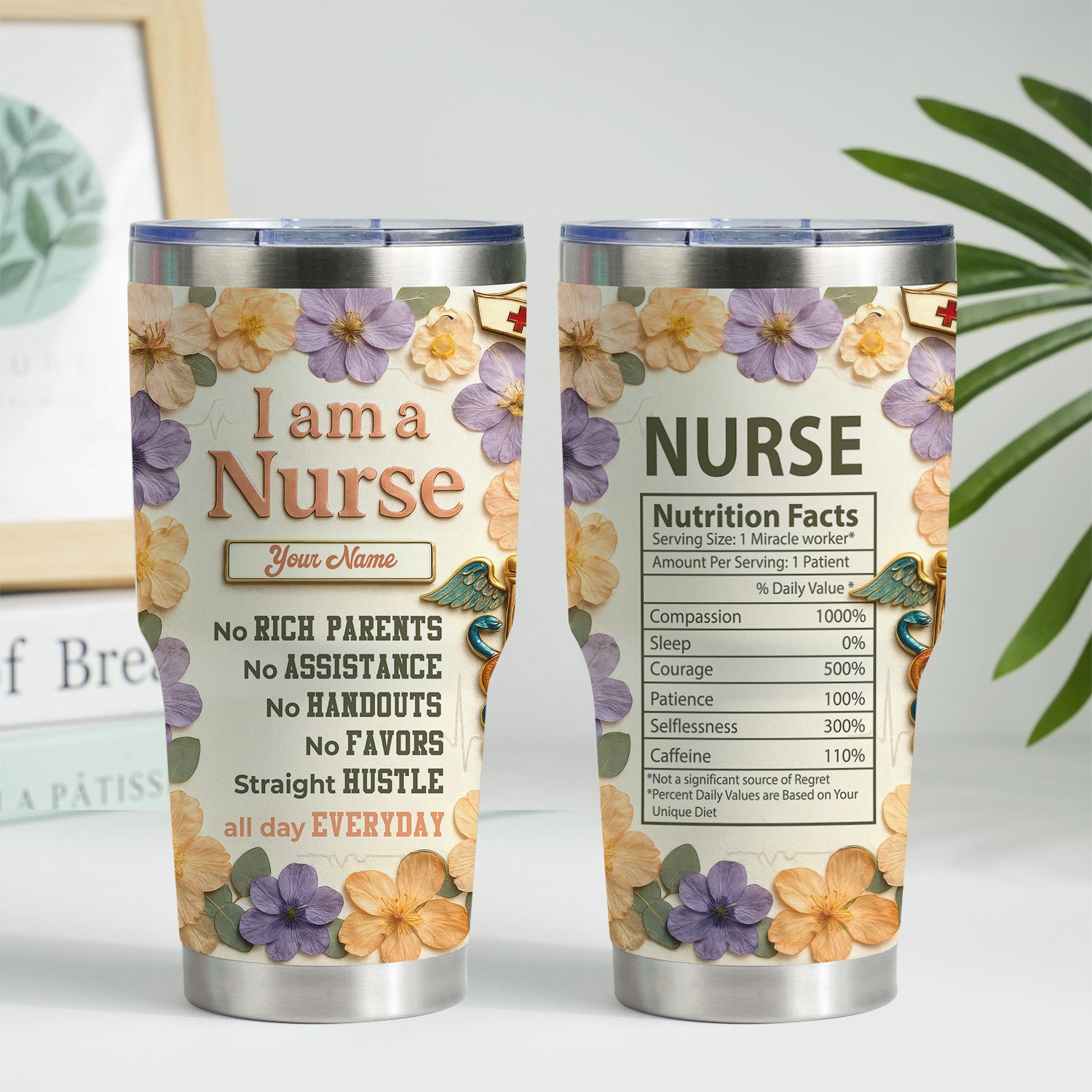 Personalized Nurse Life Tumbler For Her - Funny Hustle Quote for RN LPN CNA - Cute Floral & Nutrition Facts Design