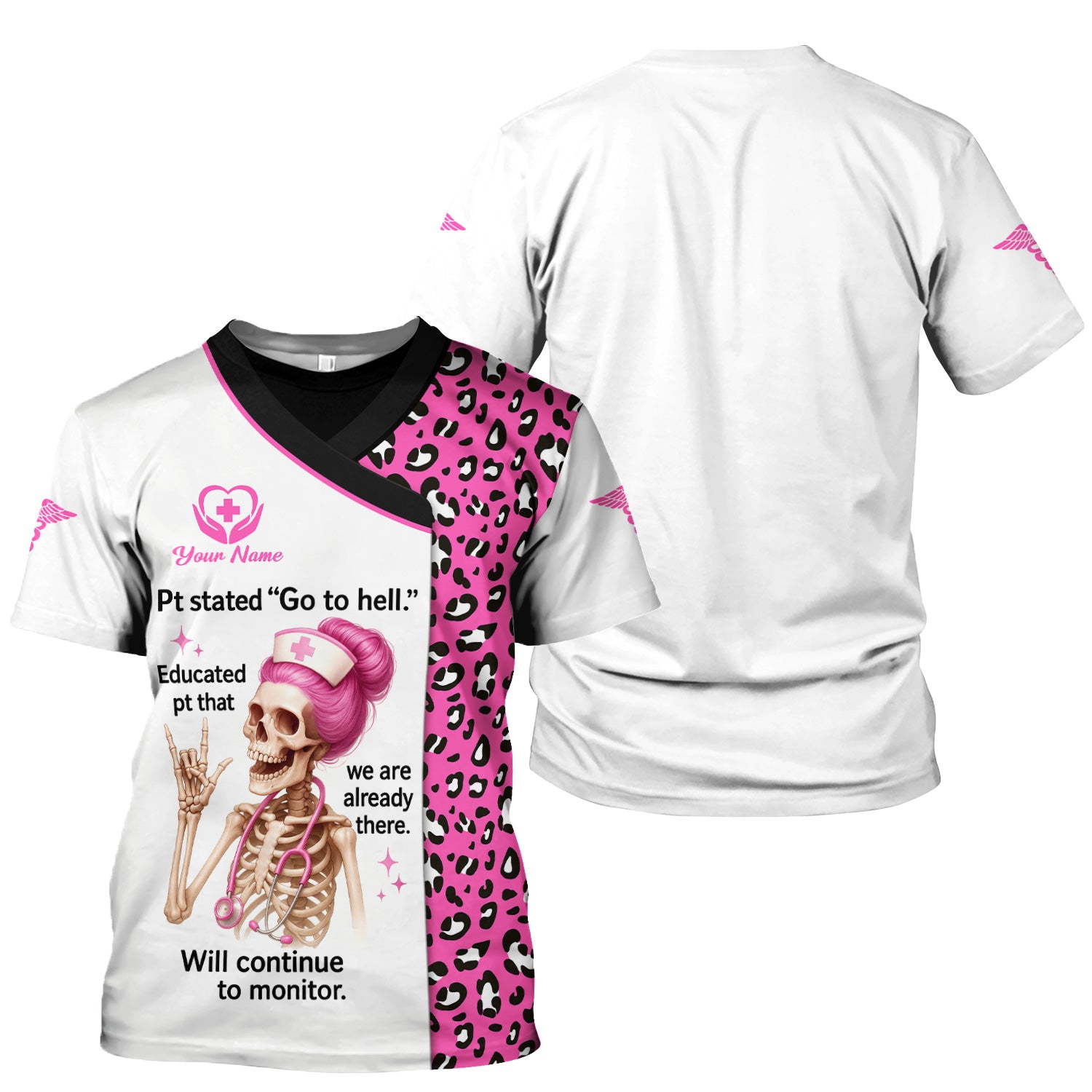 Custom Funny Nurse Shirt - Pink Skeleton & Sarcastic Quote Design - Gift for RN, LPN, Healthcare Workers