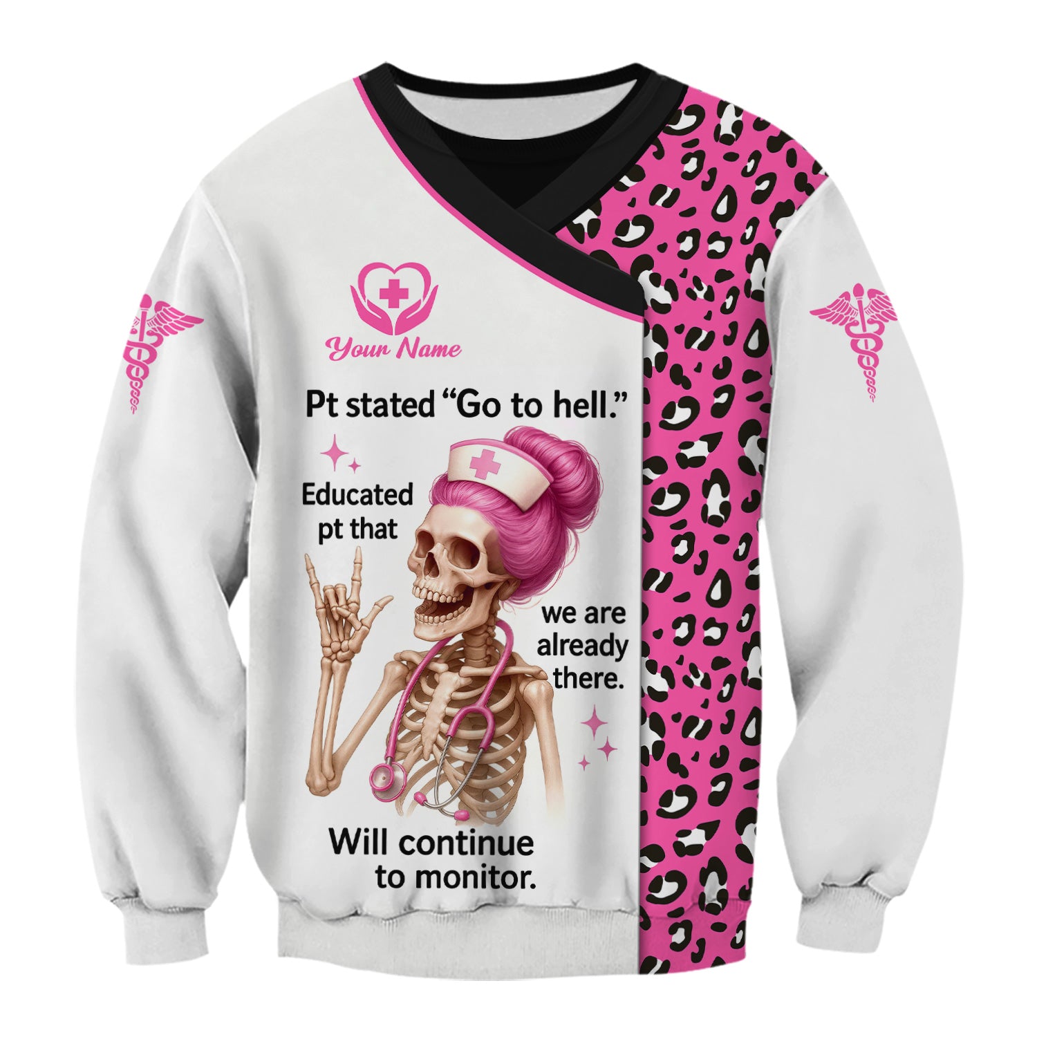 Custom Funny Nurse Shirt - Pink Skeleton & Sarcastic Quote Design - Gift for RN, LPN, Healthcare Workers
