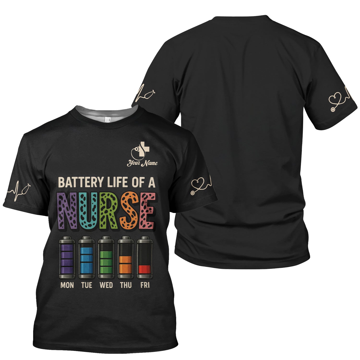 Custom Battery Life Nurse Shirt - Battery Life of a Nurse Graphic Tee - RN LPN CNA Healthcare Workers Gift