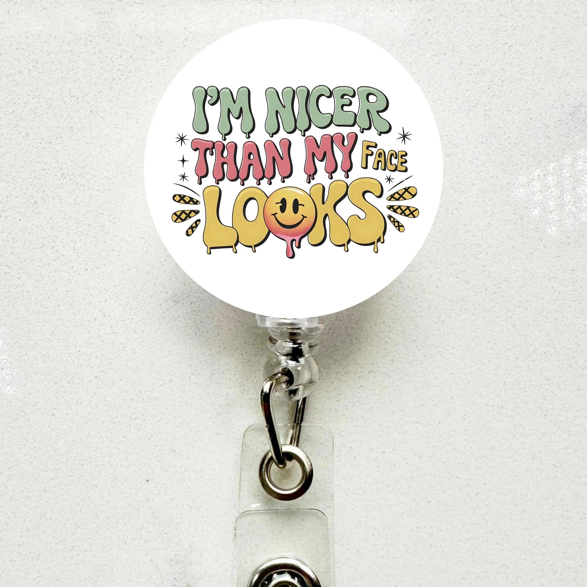Funny 'I'm Nicer Than My Face Looks' Badge Reel Retractable ID Holder