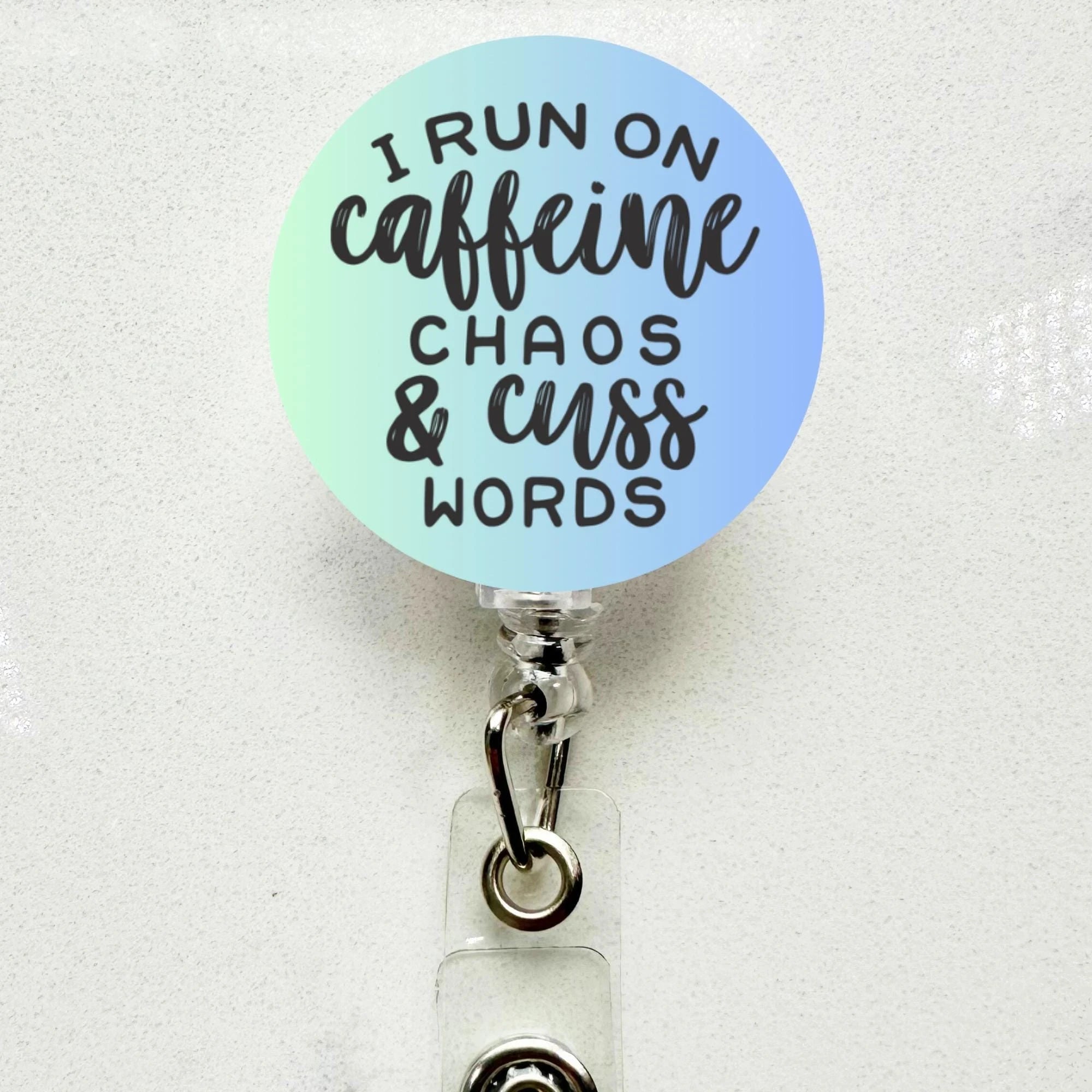 Funny 'Caffeine, Chaos &amp; Cuss Words' Badge Reel - Nurse, Work ID Holder-2
