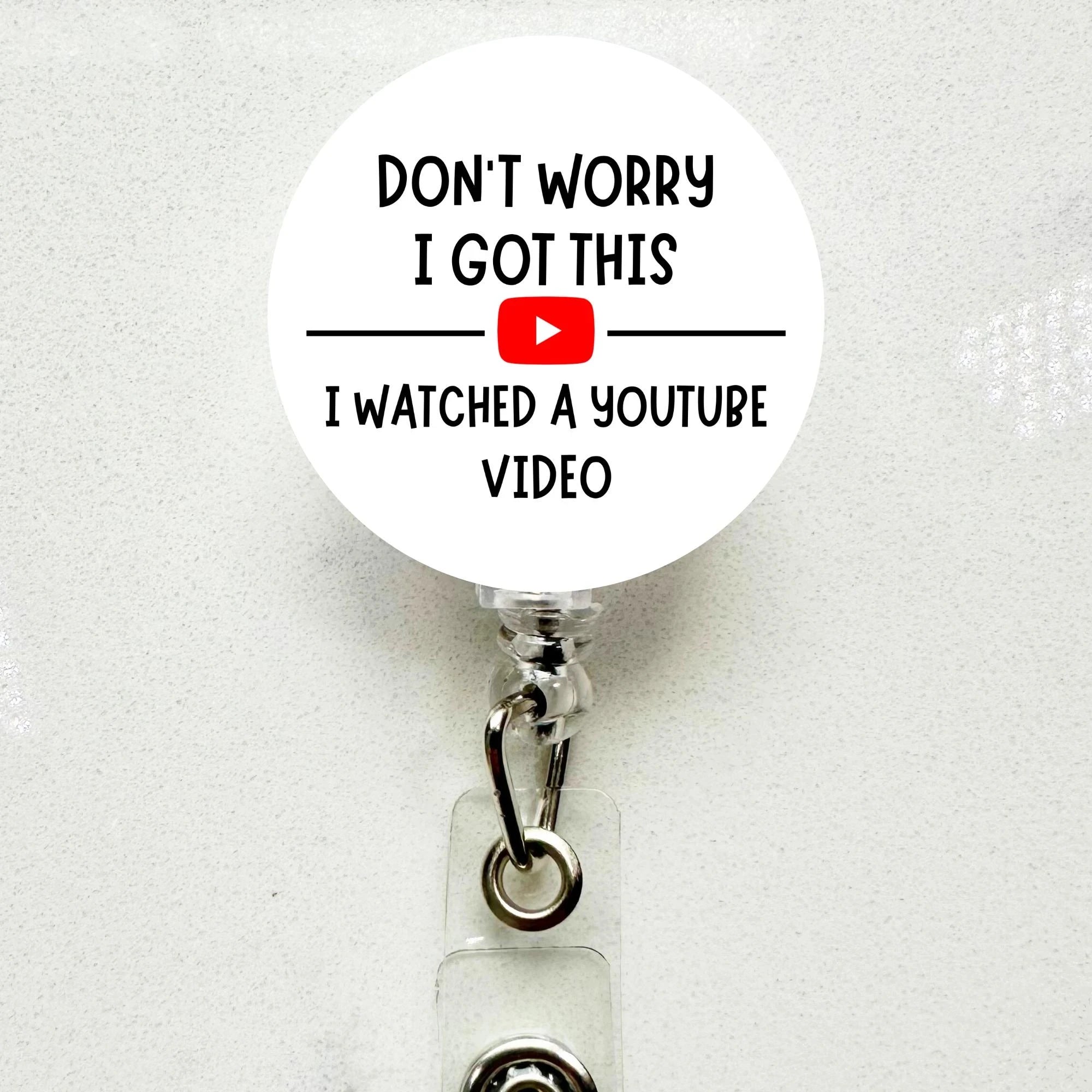 Funny “Watched a YouTube Video” Badge Reel – Retractable Work ID Holder Gift