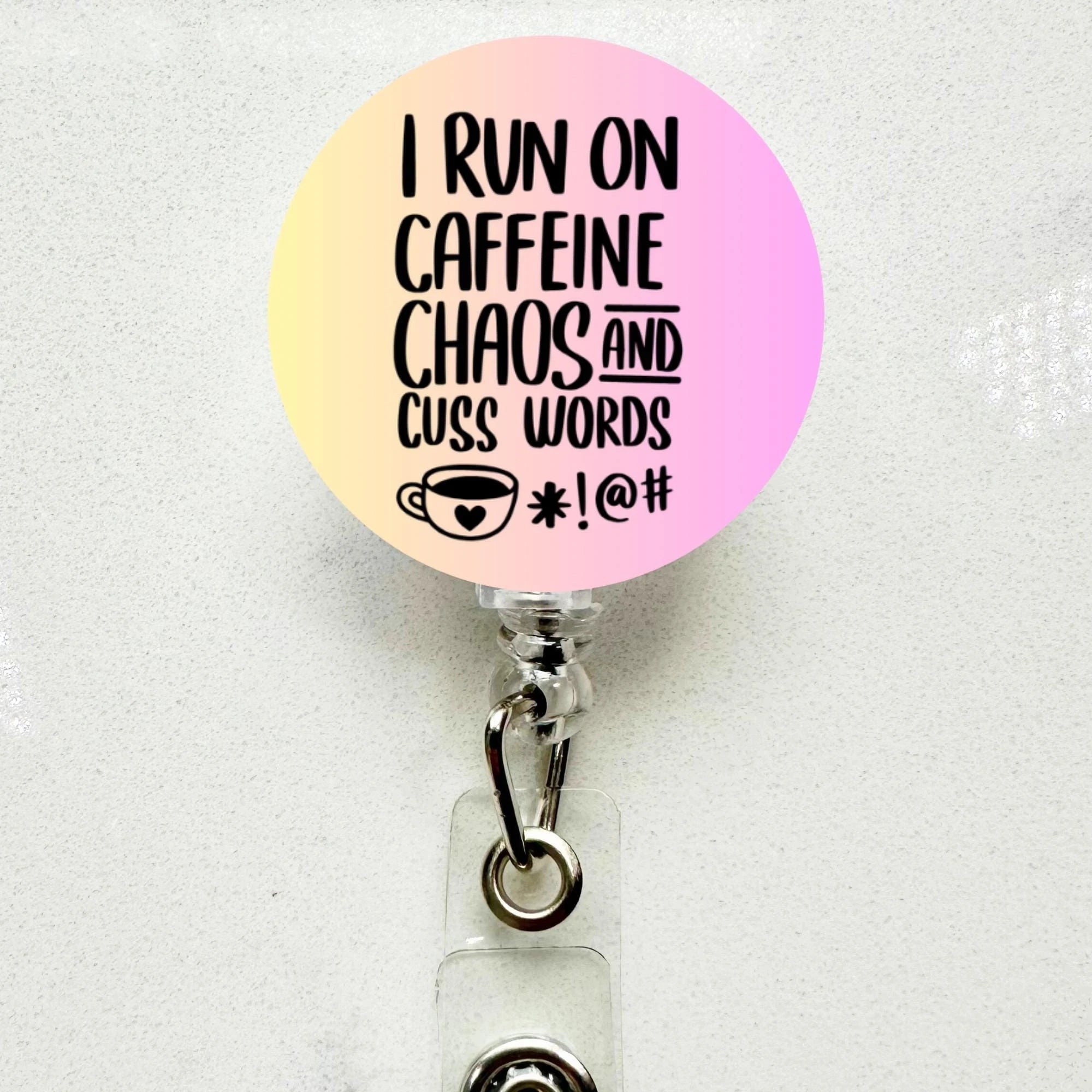Funny 'Caffeine, Chaos &amp; Cuss Words' Badge Reel - Nurse, Work ID Holder