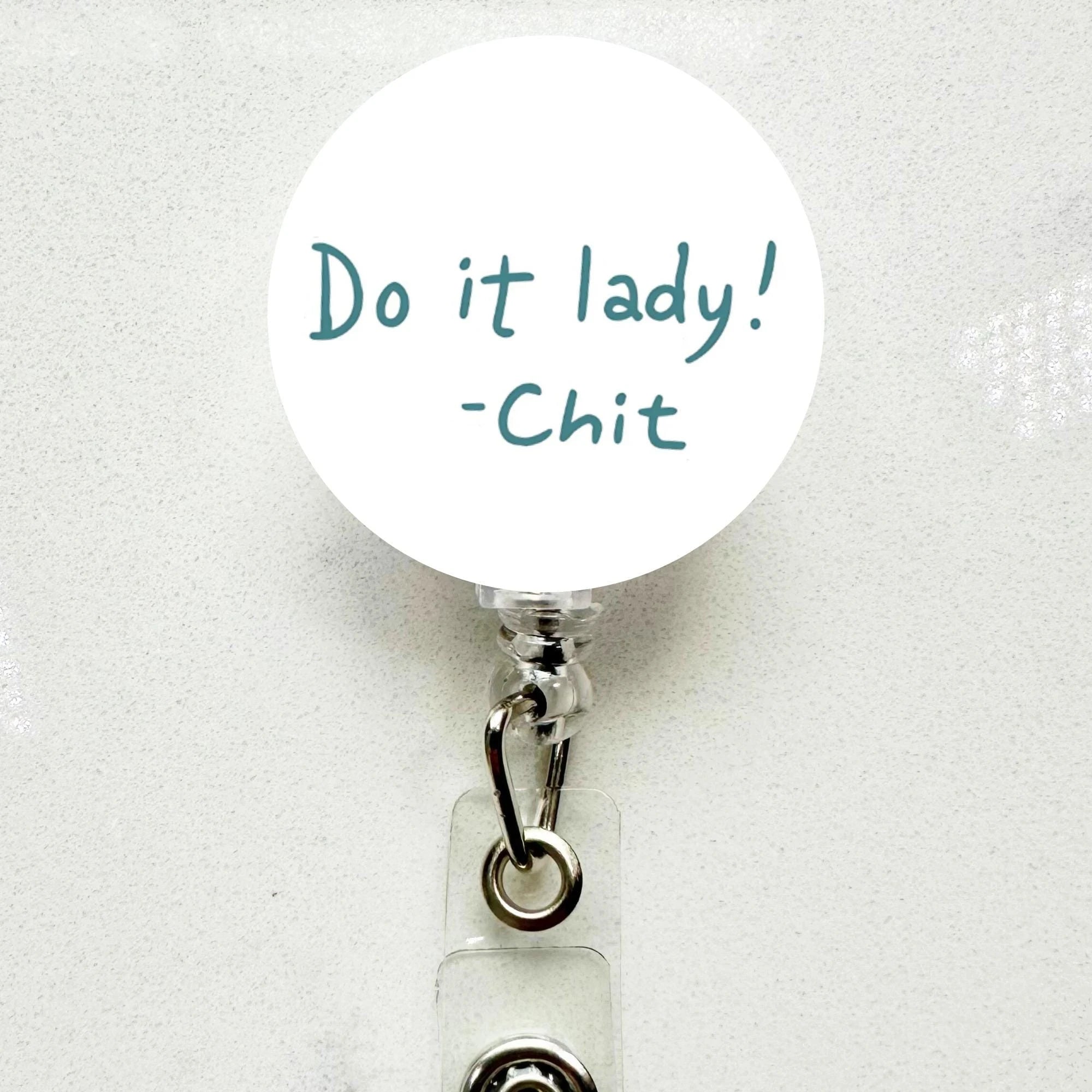 Do It Lady Badge Reel – Retractable ID Holder, Nurse Gift