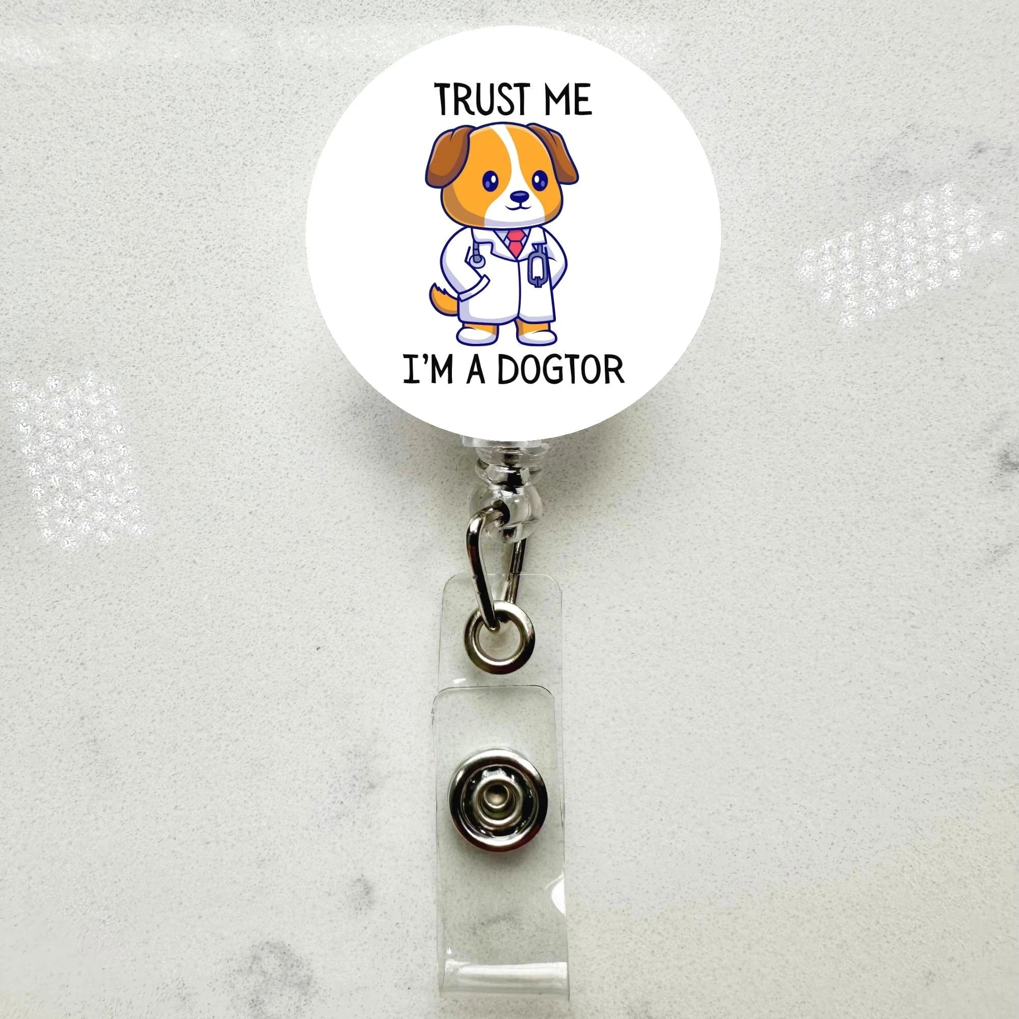 Trust Me I’m a Dogtor Badge Reel – Funny Retractable ID Holder for Vet or Nurse