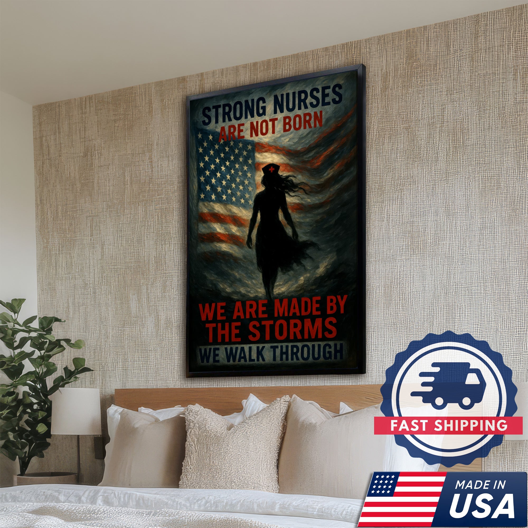 Strong Nurse Wall Art Canvas - Inspirational Quote We Are Made By The Storms - Patriotic American Flag Nursing Gift Made in USA