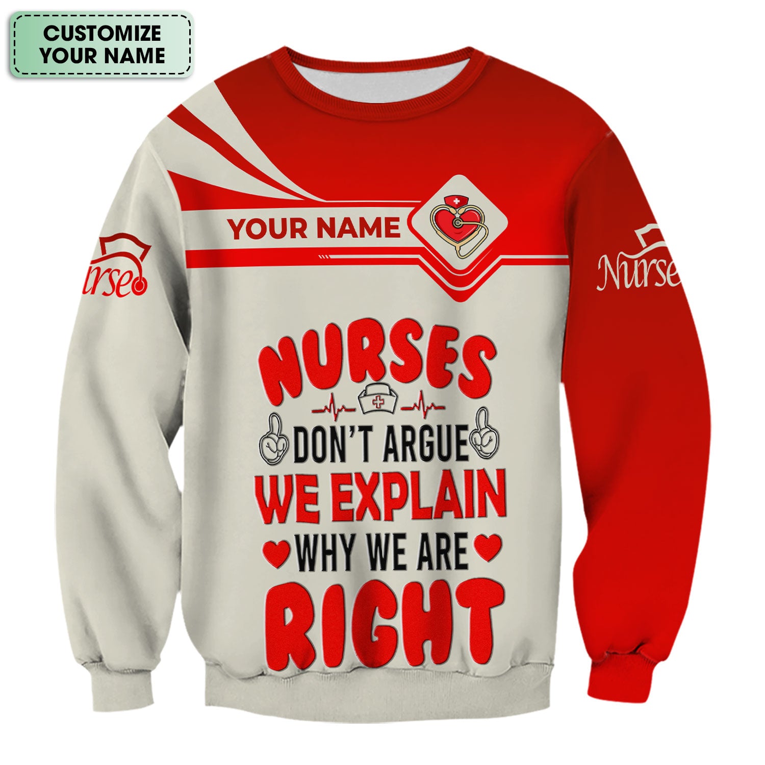 Custom Name Funny Nurse Scrub Top, Personalized “We Explain Why We Are Right” Nurse Shirt, Breathable Nursing Uniform