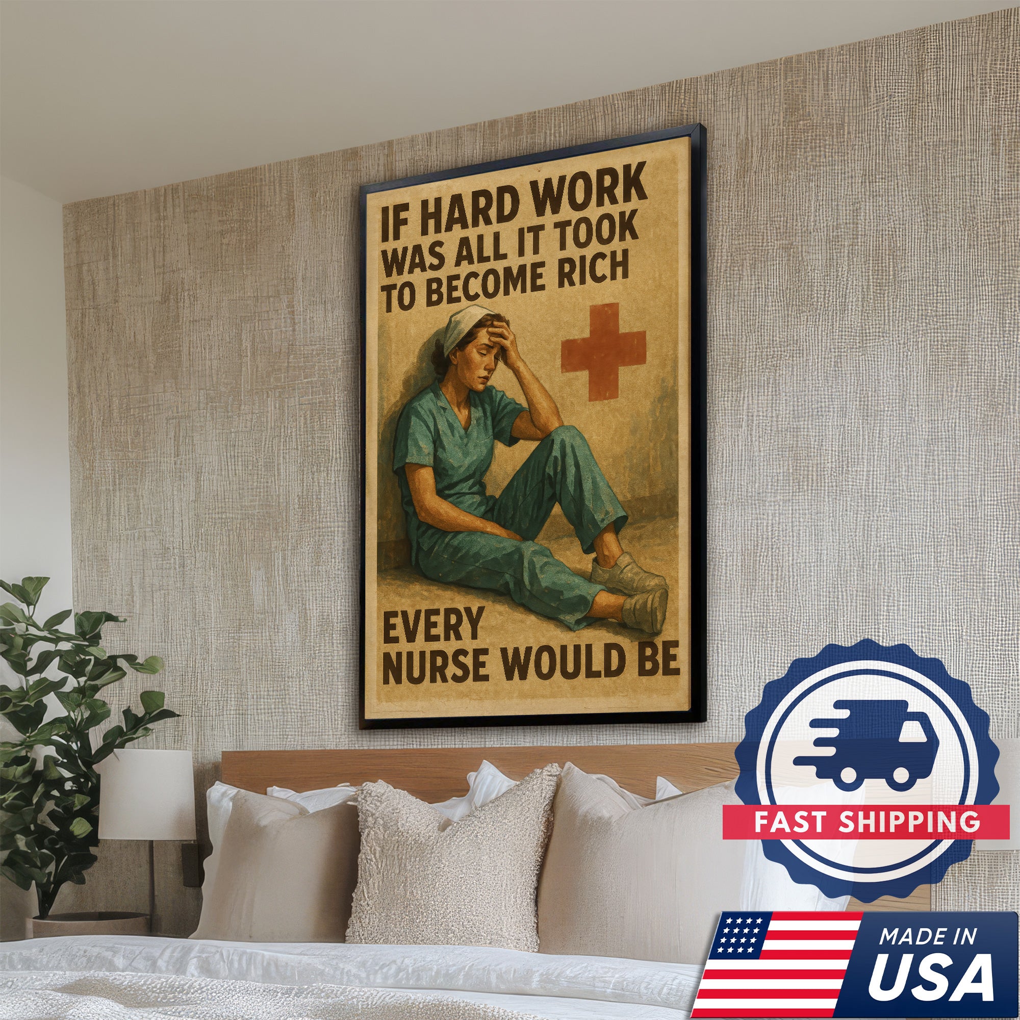 Nurse Inspirational Canvas Wall Art - Hard Work Every Nurse Would Be Rich Quote - Vintage Style Nursing Gift Made in USA