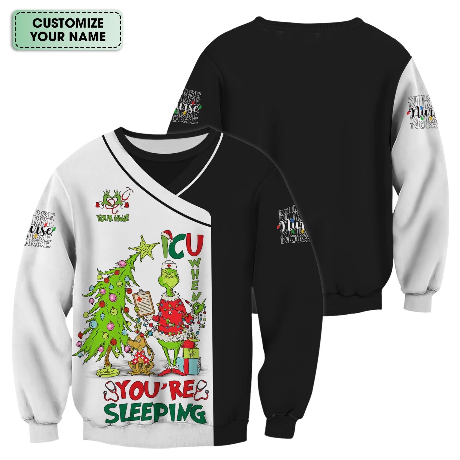 Personalized Grinch Nurse Scrub Top - Funny ICU When You’re Sleeping Medical Shirt - Healthcare Worker Gift