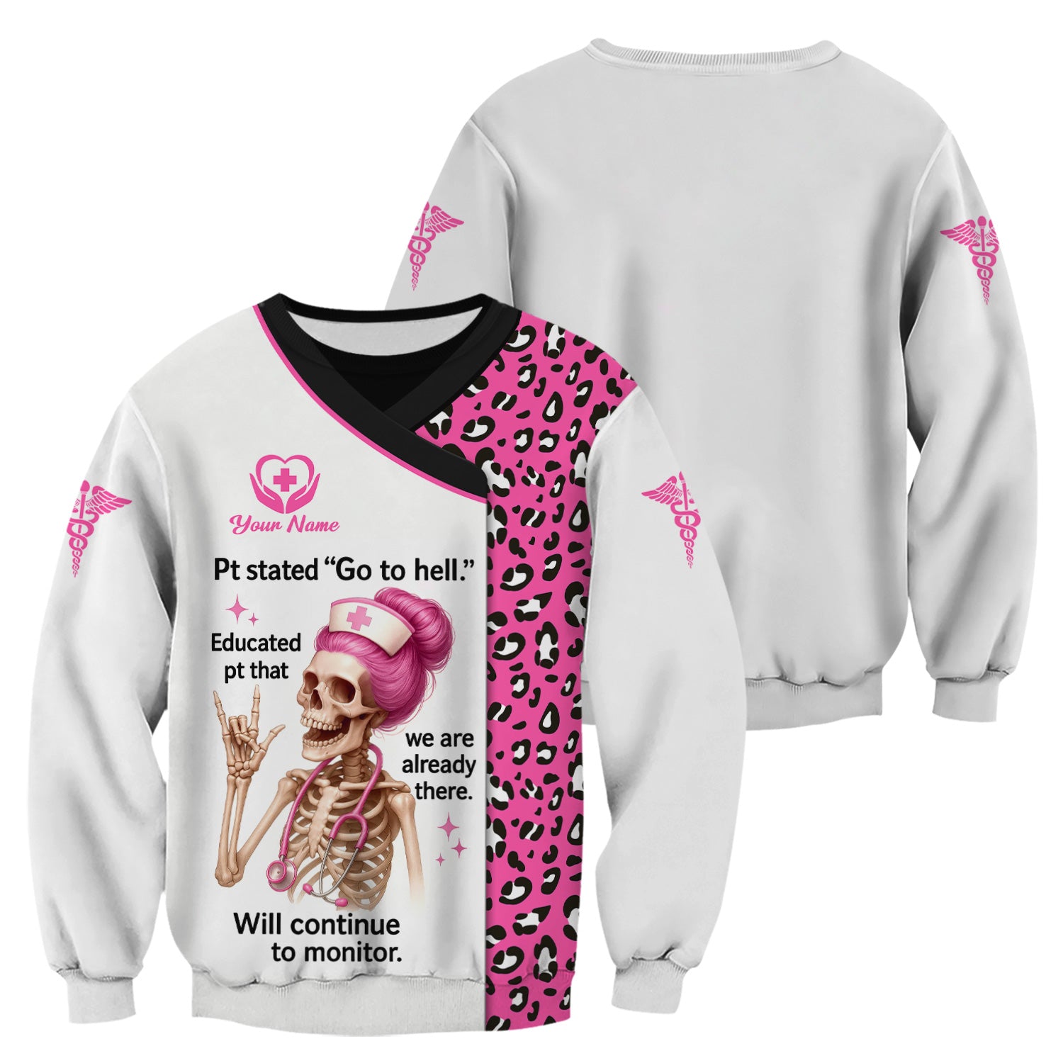 Custom Funny Nurse Shirt - Pink Skeleton & Sarcastic Quote Design - Gift for RN, LPN, Healthcare Workers