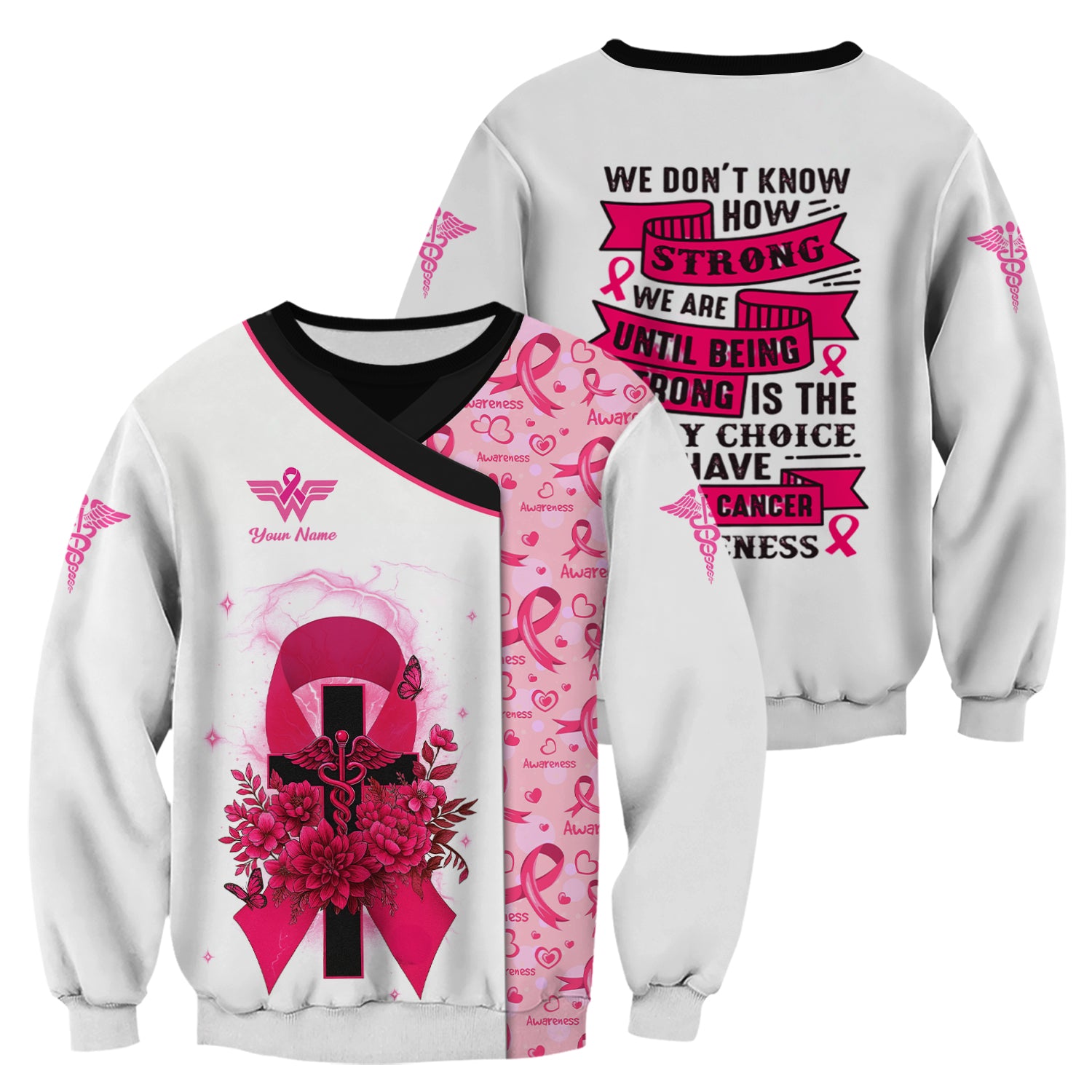 Custom Breast Cancer Warrior Shirt - Pink Ribbon Cross & Being Strong Is The Only Choice Tee - Gift for Women RN, LPN, CNA