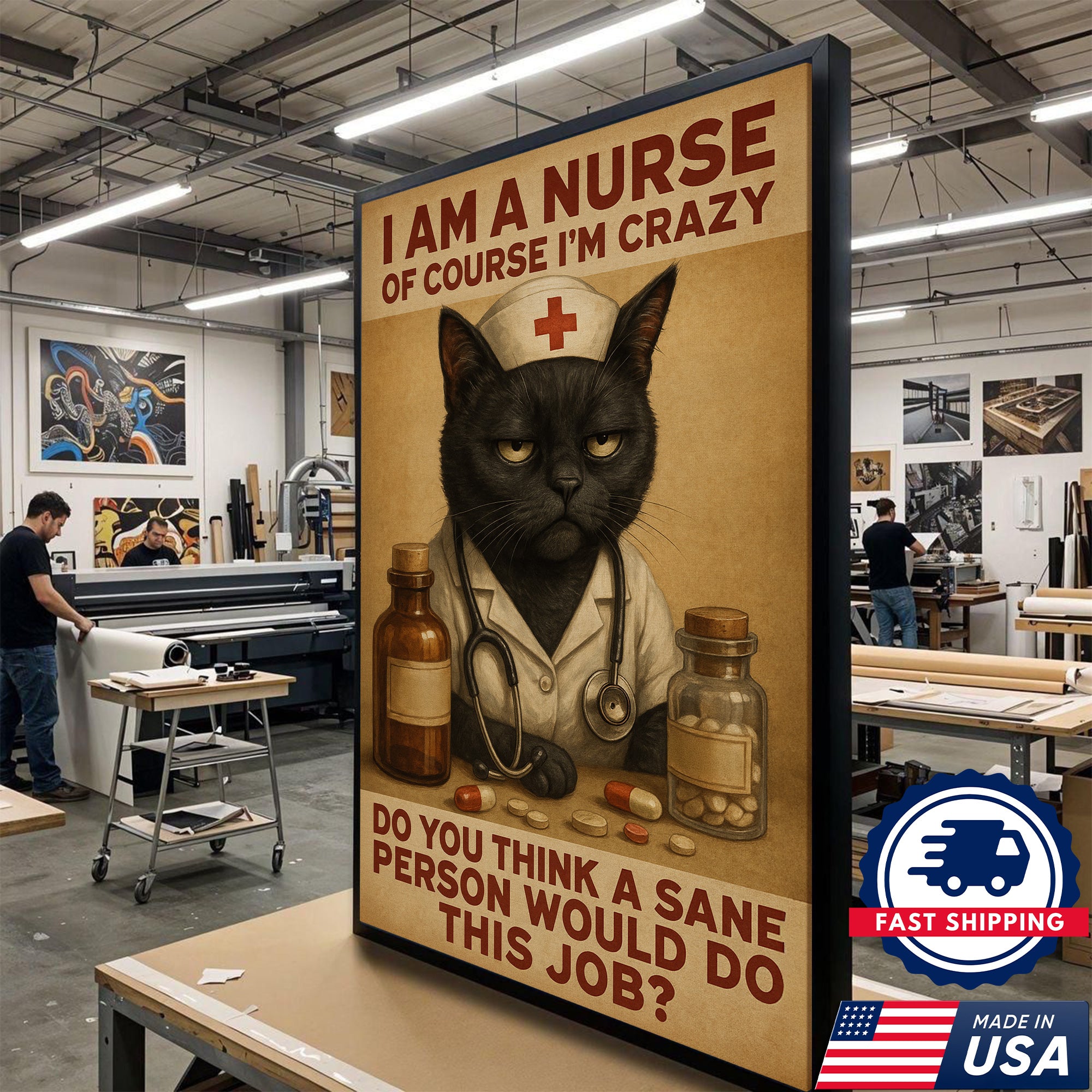 Funny Nurse Cat Wall Art Canvas, I Am a Nurse Of Course I‰Ûªm Crazy, Gift for RN CNA LPN Women