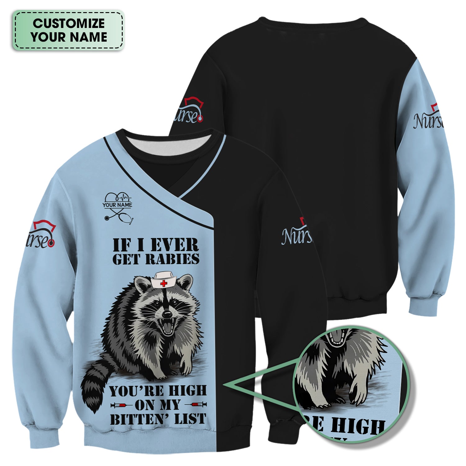 Personalized Funny Nurse Scrub Top with Raccoon - You're High On My Bitten List - Gift for RN LPN CNA Women