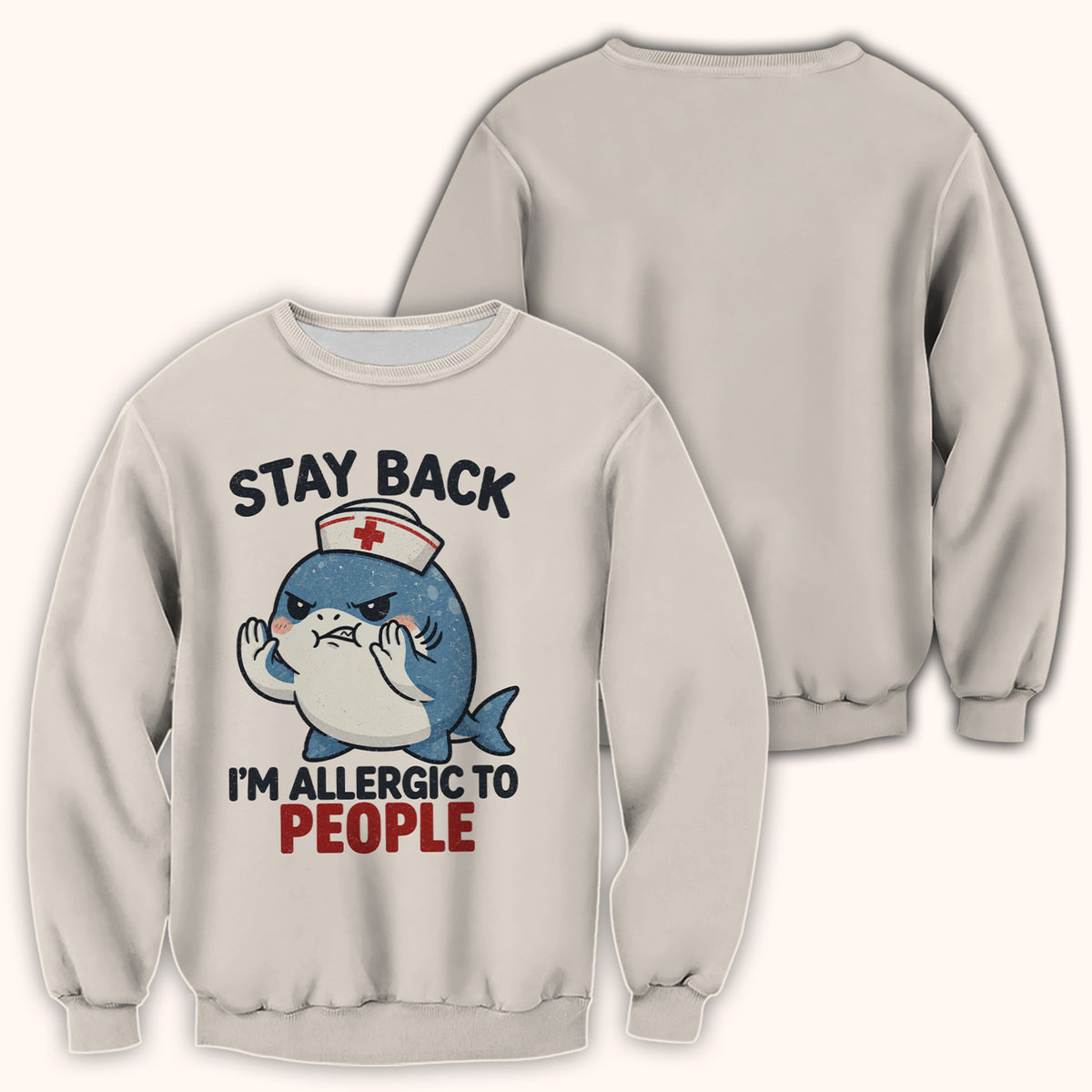 Stay Back I'm Allergic To People Nurse Shark T-Shirt