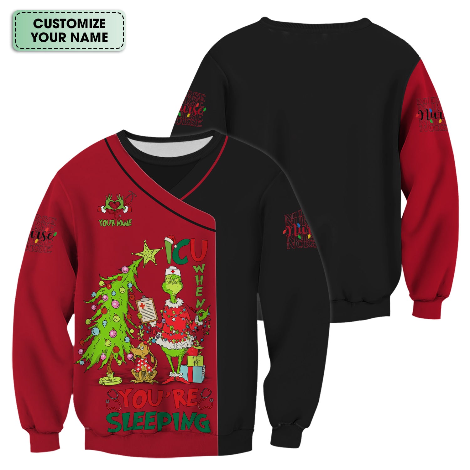 Custom Name Christmas Nurse Scrub - Grinch ICU When You’re Sleeping - LPN CNA RN Gift