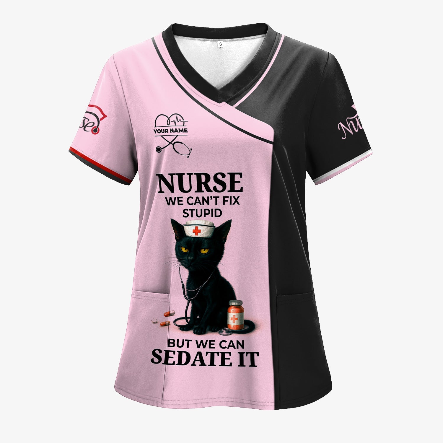 Custom Nursing Humor Scrub for Women - Black Cat We Can’t Fix Stupid But We Can Sedate It Quote - Multiple Color Options Gift for RN LPN CNA