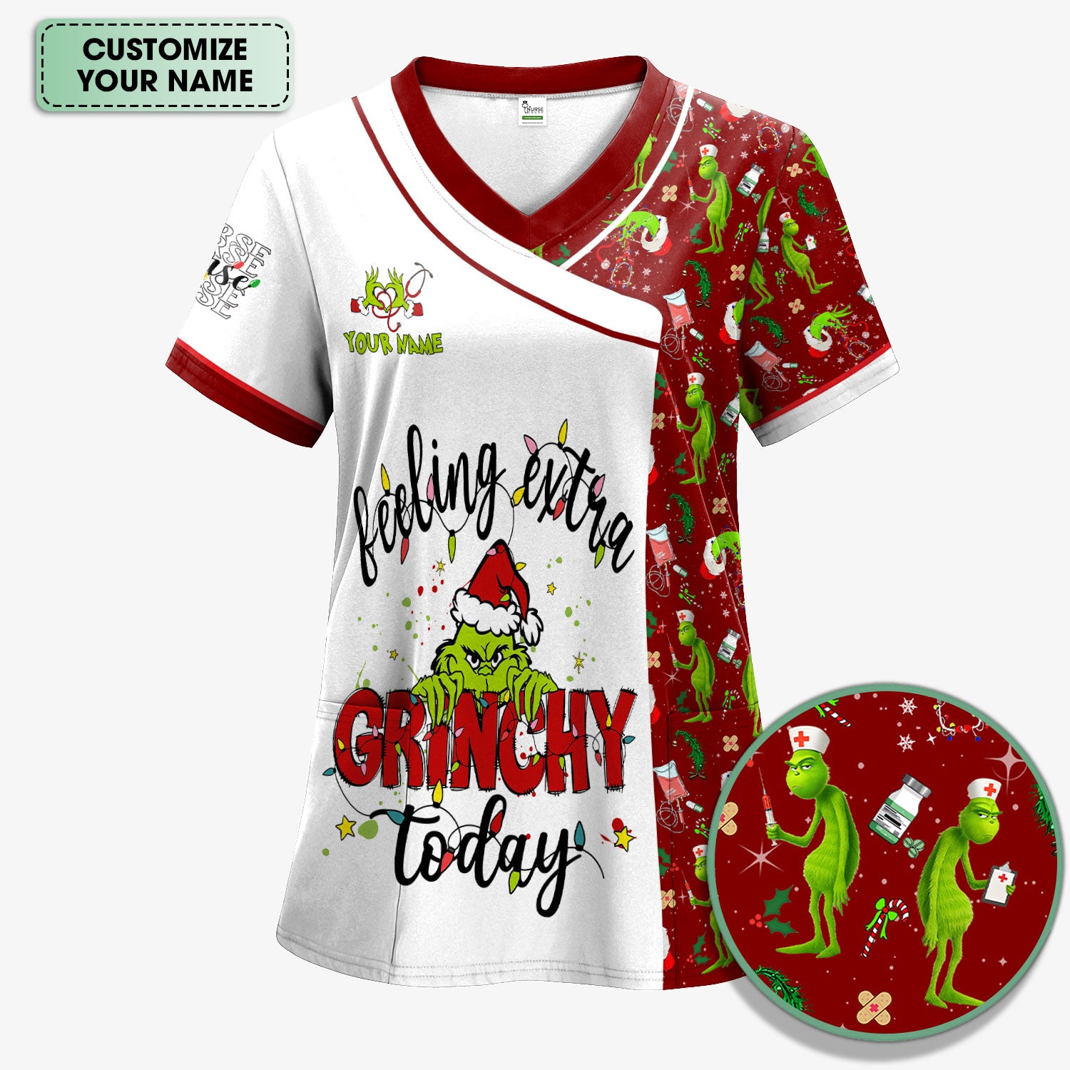 Custom Grinch Nurse Scrub Top Multi Color - Feeling Extra Grinchy Today Christmas Scrub Shirt - Funny Holiday Nursing Workwear