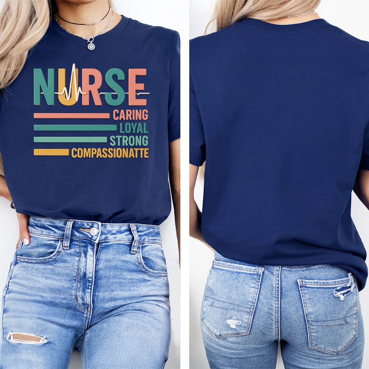 Personalized Caring Loyal Strong Nurse T-Shirt – Colorful Text RN Tee – Gift for Nurse Week Retirement RN CNA LPN