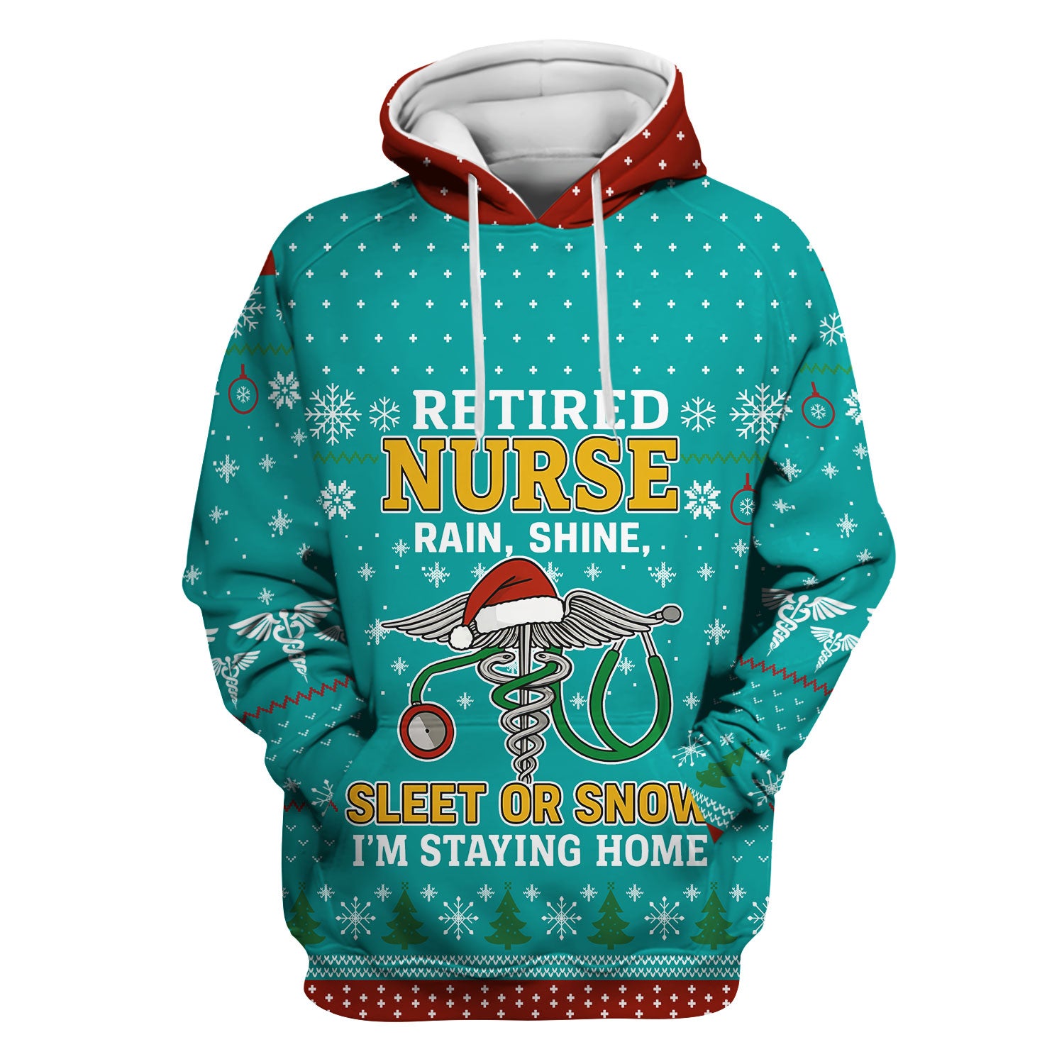 Retired Nurse Christmas Scrub Top, Funny Holiday Nurse Shirt, Rain Shine Sleet or Snow I’m Staying Home Uniform