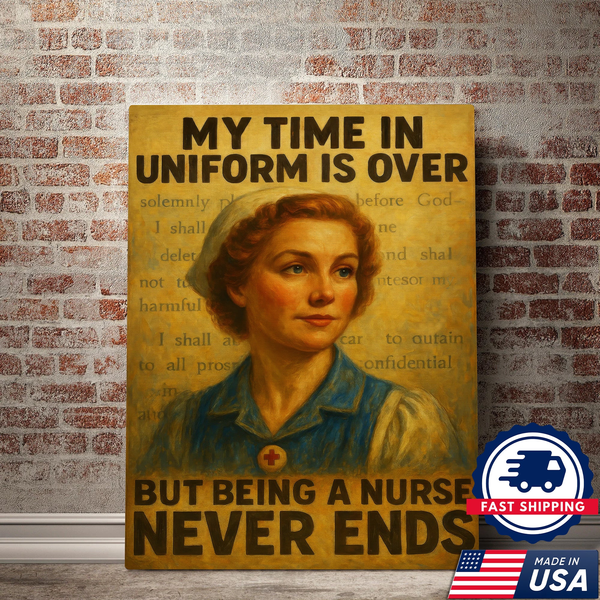 Retired Nurse Wall Art Canvas, My Time in Uniform Is Over, Gift for Nurse RN CNA LPN Women
