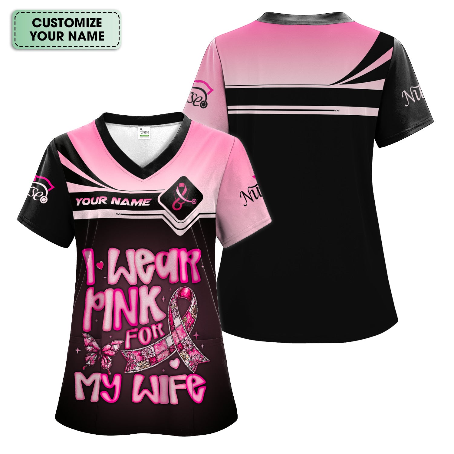 Personalized Breast Cancer Awareness Scrub Top - I Wear Pink For My Wife - RN LPN CNA Healthcare Workers Gift