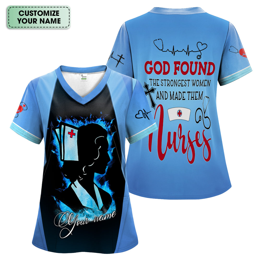 Personalized Christian Nurse Scrub Top - Strongest Women Made Nurses Faith Quote - Gift for Women RN LPN & Healthcare Workers