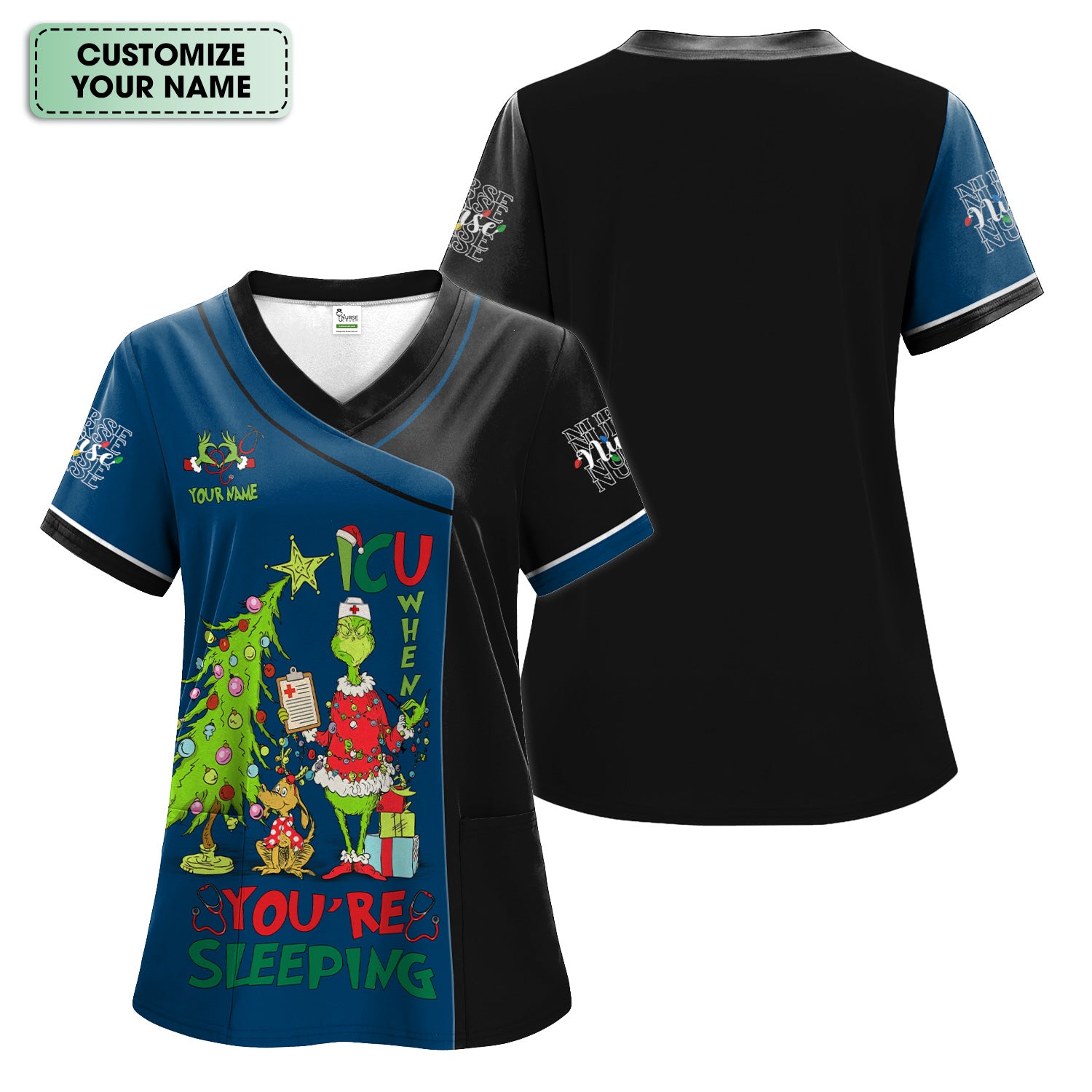 Personalized Grinch Nurse Scrub Top - Funny ICU When You’re Sleeping Medical Shirt - Healthcare Worker Gift