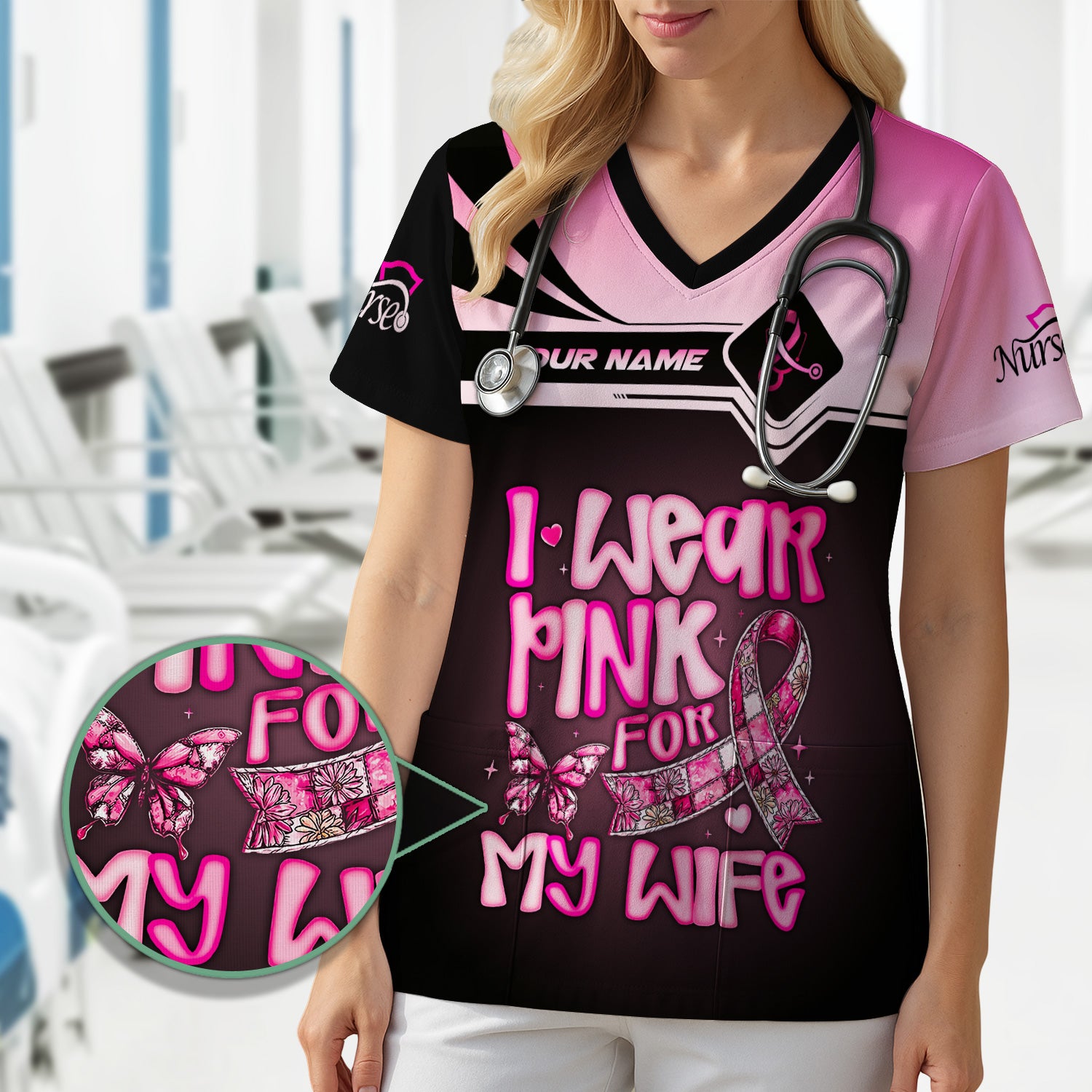 Personalized Breast Cancer Awareness Scrub Top - I Wear Pink For My Wife - RN LPN CNA Healthcare Workers Gift