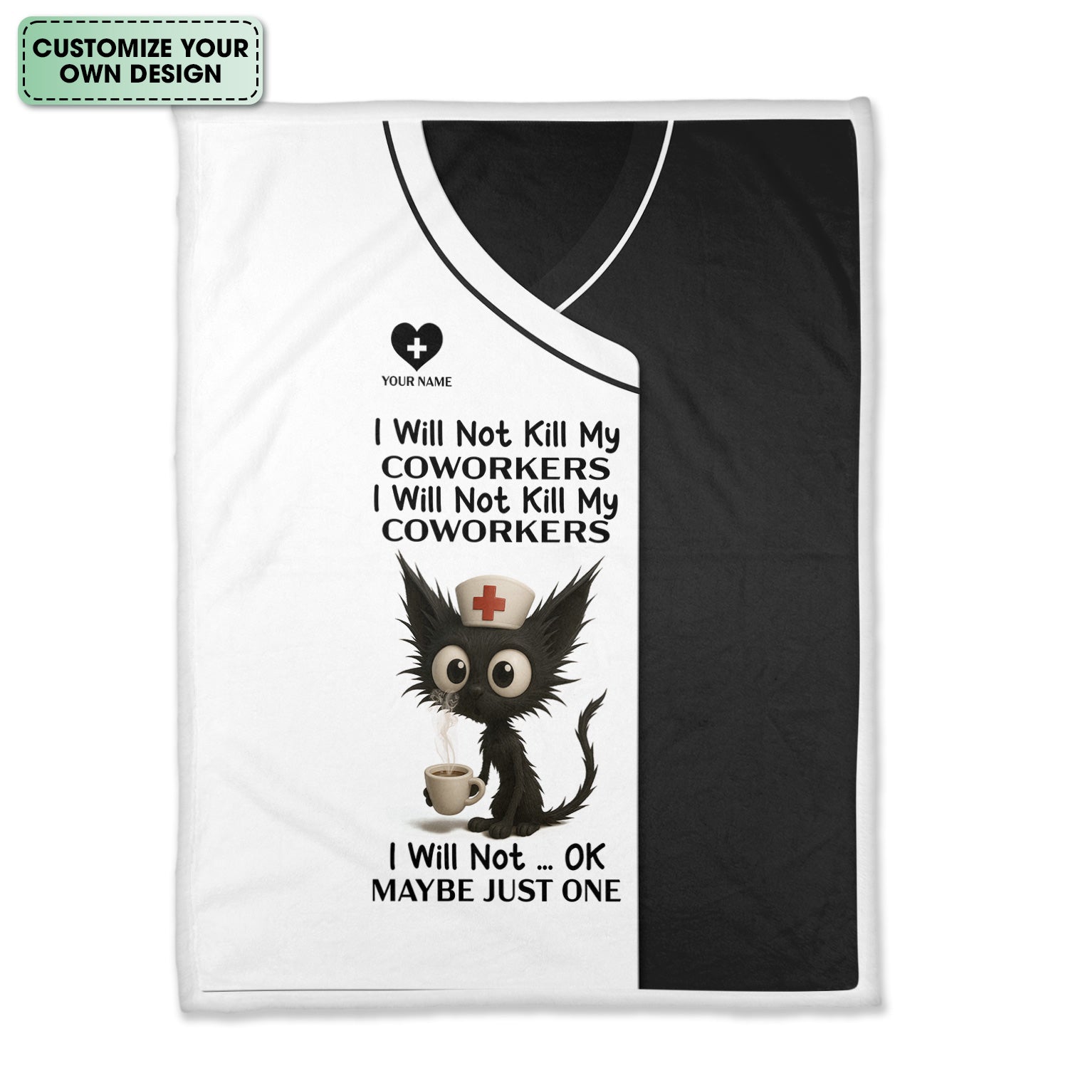 Personalized Funny Nurse Blanket with Angry Cat Quote - I Will Not Kill My Coworkers Design - Custom Name Gift for RN LPN CNA