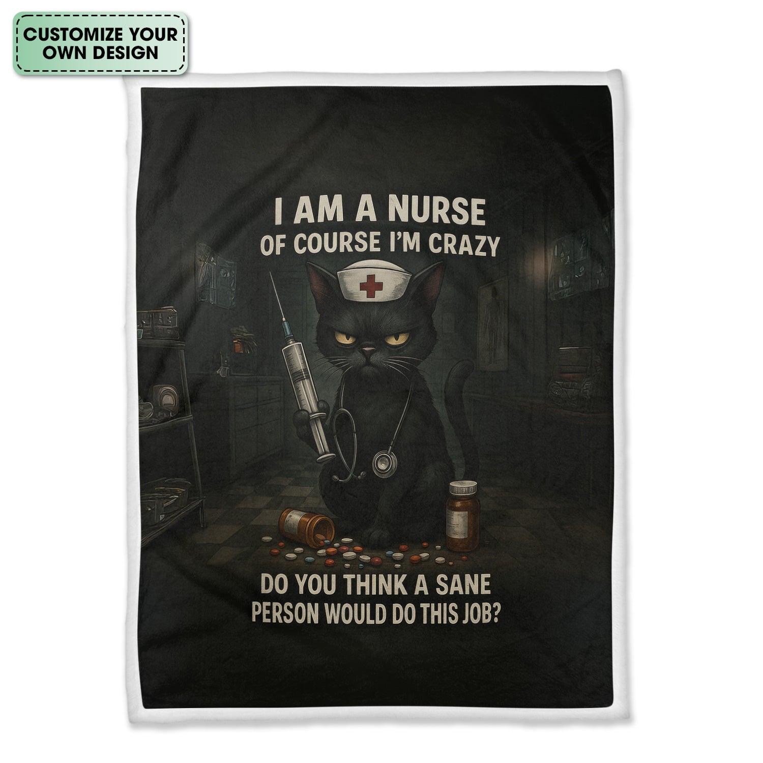 Personalized Funny Nurse Cat Blanket for Women - Of Course I‰Ûªm Crazy Quote - Gift for Nurses RN CNA Cat Lovers