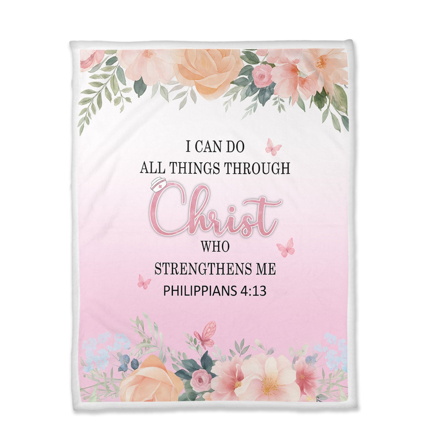 Faith-Based Nurse Blanket - All Things Through Christ Bible Verse - Gift for RN LPN CNA Healthcare Staff