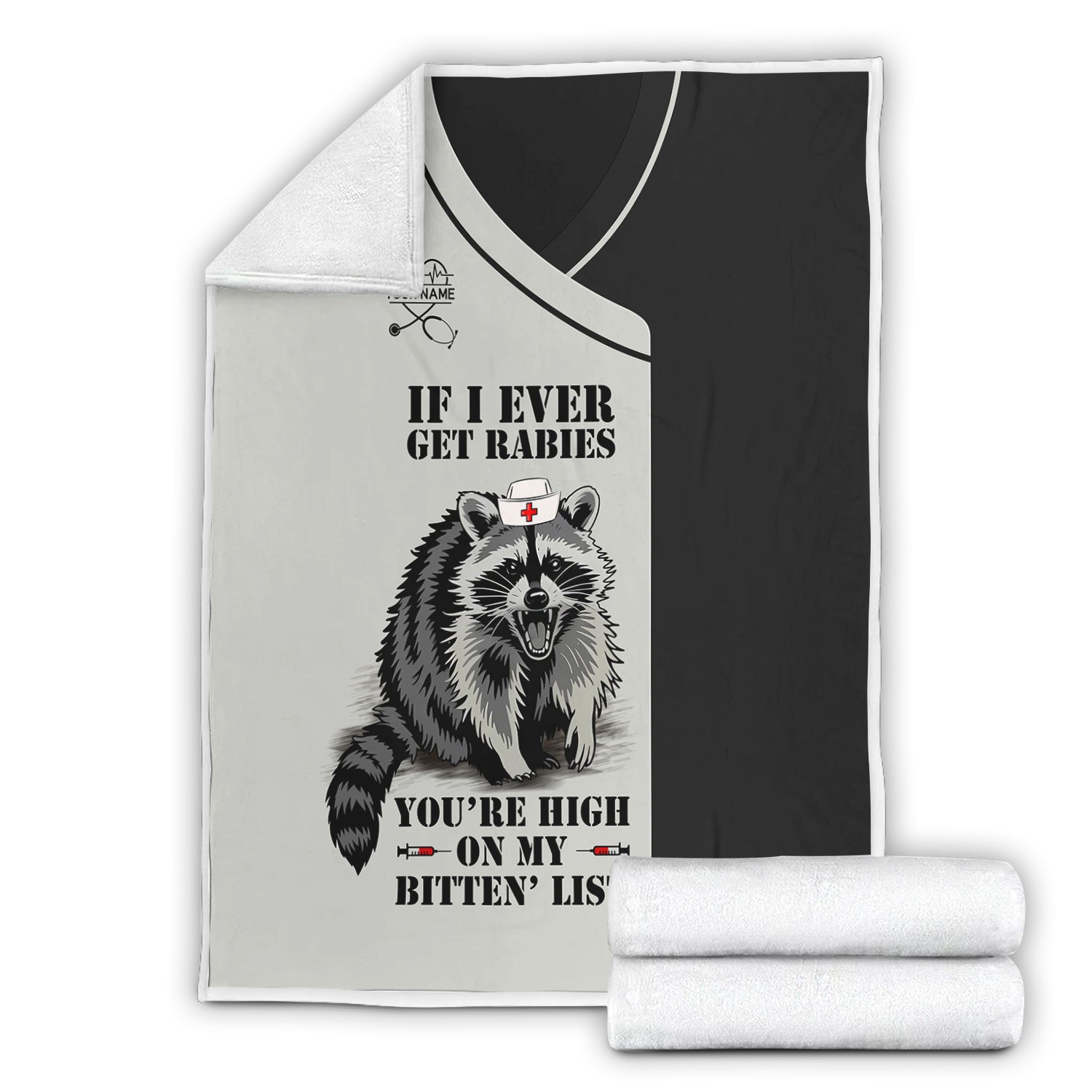 Custom Funny Raccoon Nurse Blanket  - You're High on My Bitten List - Gift for Women RN LPN & Healthcare Workers