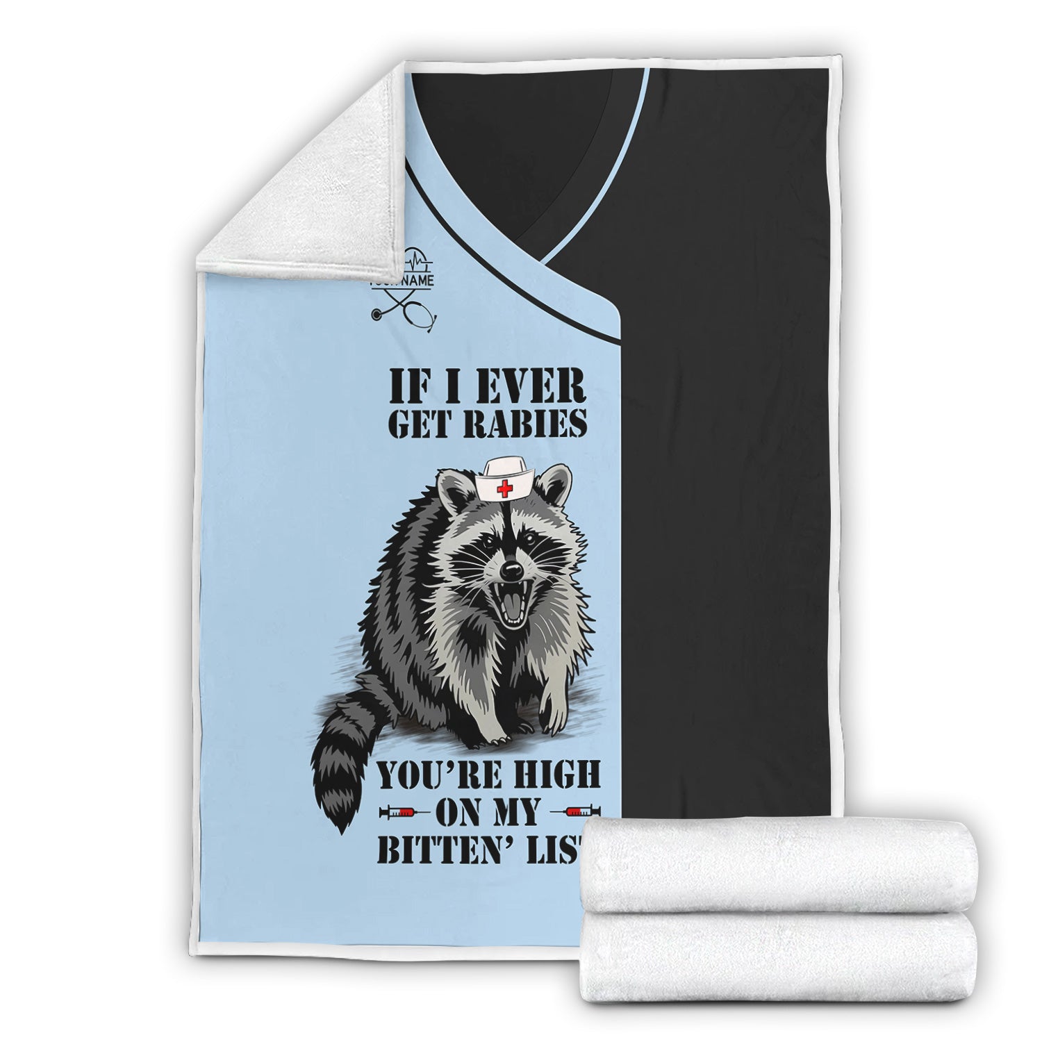 Custom Funny Raccoon Nurse Blanket  - You're High on My Bitten List - Gift for Women RN LPN & Healthcare Workers