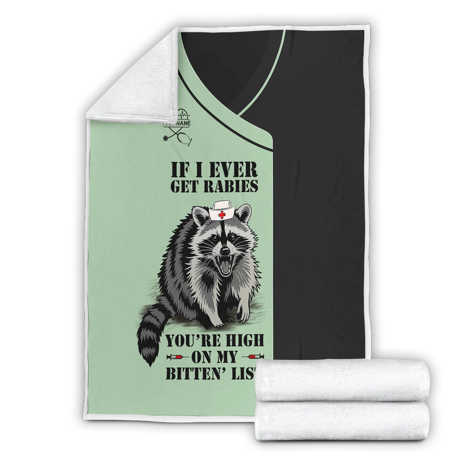 Custom Funny Raccoon Nurse Blanket  - You're High on My Bitten List - Gift for Women RN LPN & Healthcare Workers
