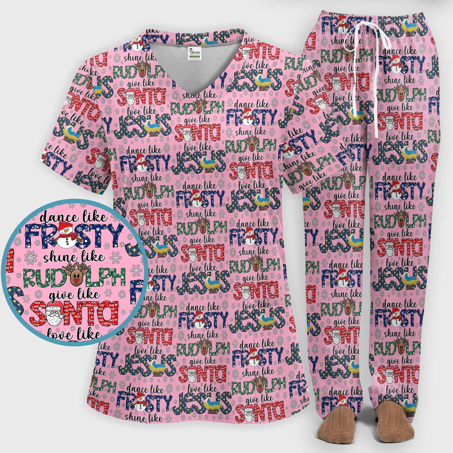 Christmas Rudolph  Women's Scrub Sets - Dance Like Frosty Shine Like Rudolph Give Like Santa Love Like Jesus - Holiday Med Uniform