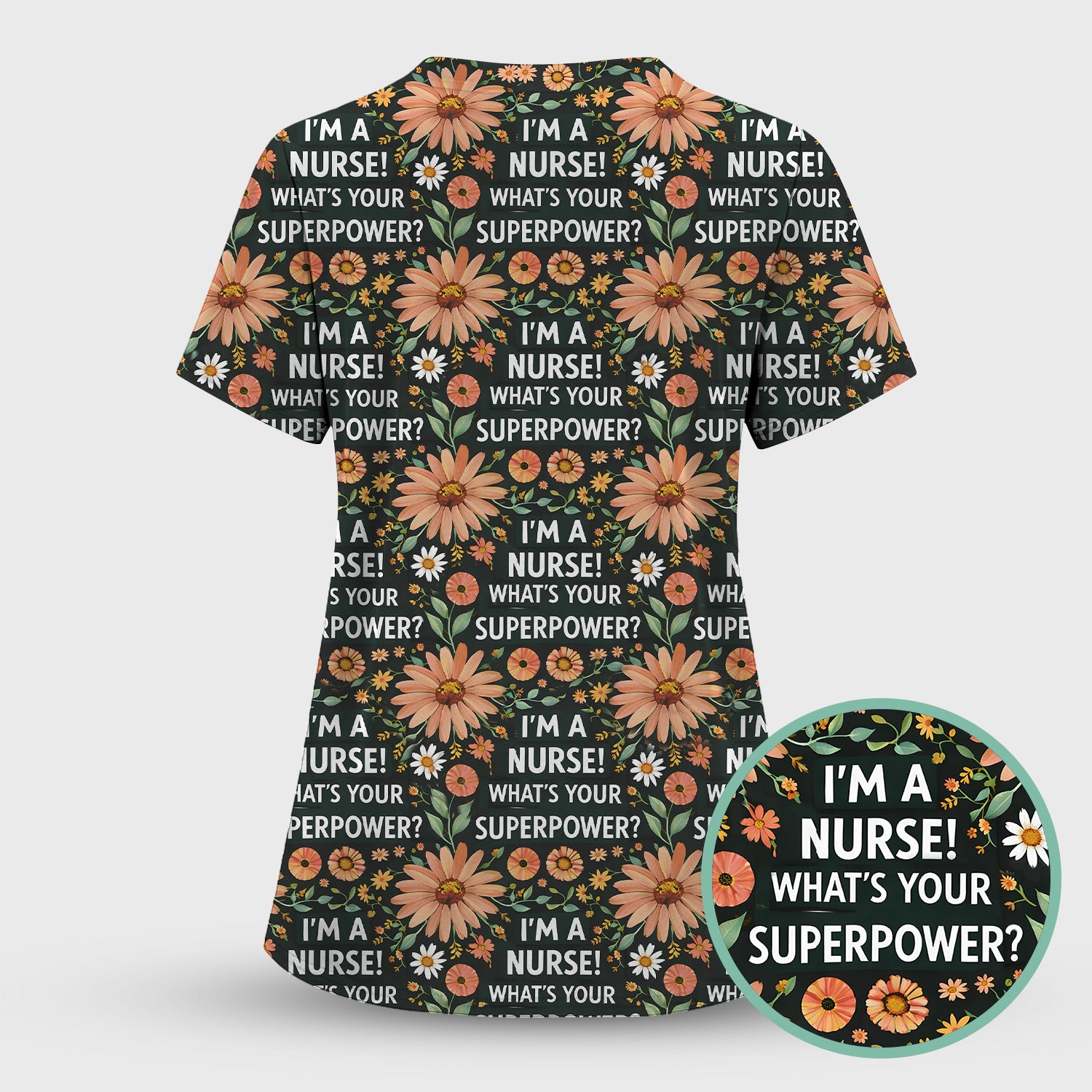 Funny Nurse Superpower Floral Pattern Scrub Set, Scrub Pants and V Neck Top