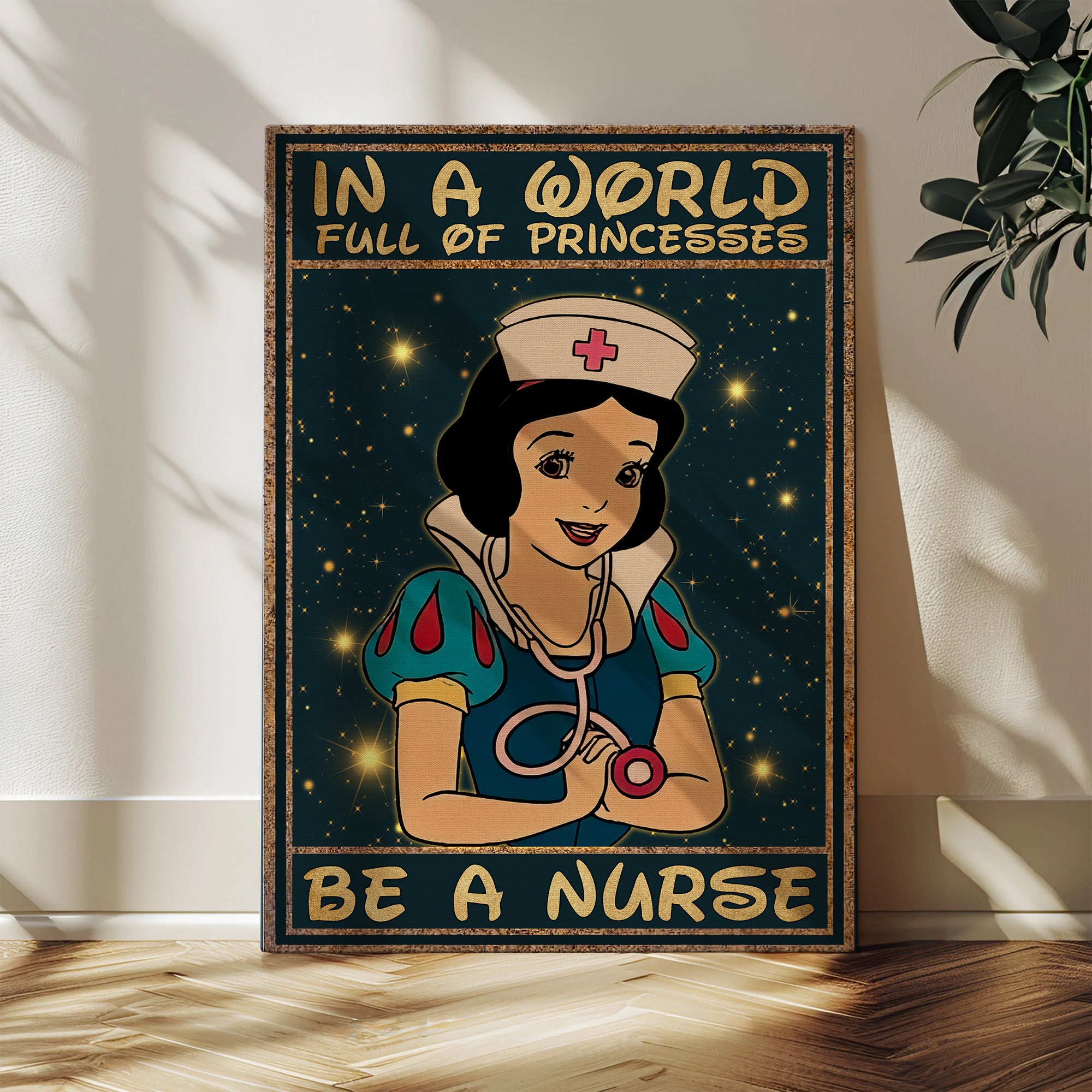 Custom Princess Nurse Canvas, In A World Full of Princesses Be A Nurse, Women RN LPN & Healthcare Workers Gift