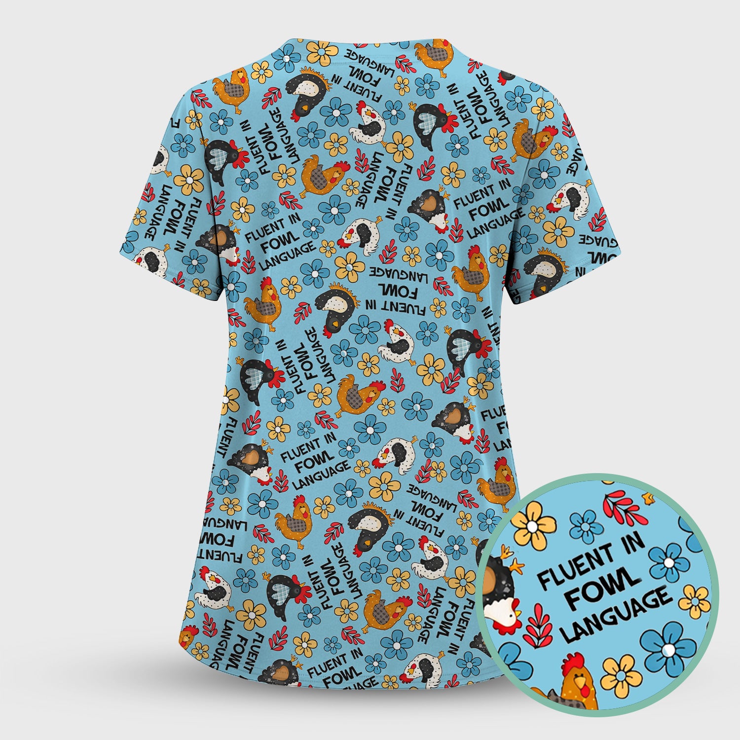 Funny Chicken Fluent in Fowl Language Pattern Scrub Top, Comfortable Scrubs for Nurses