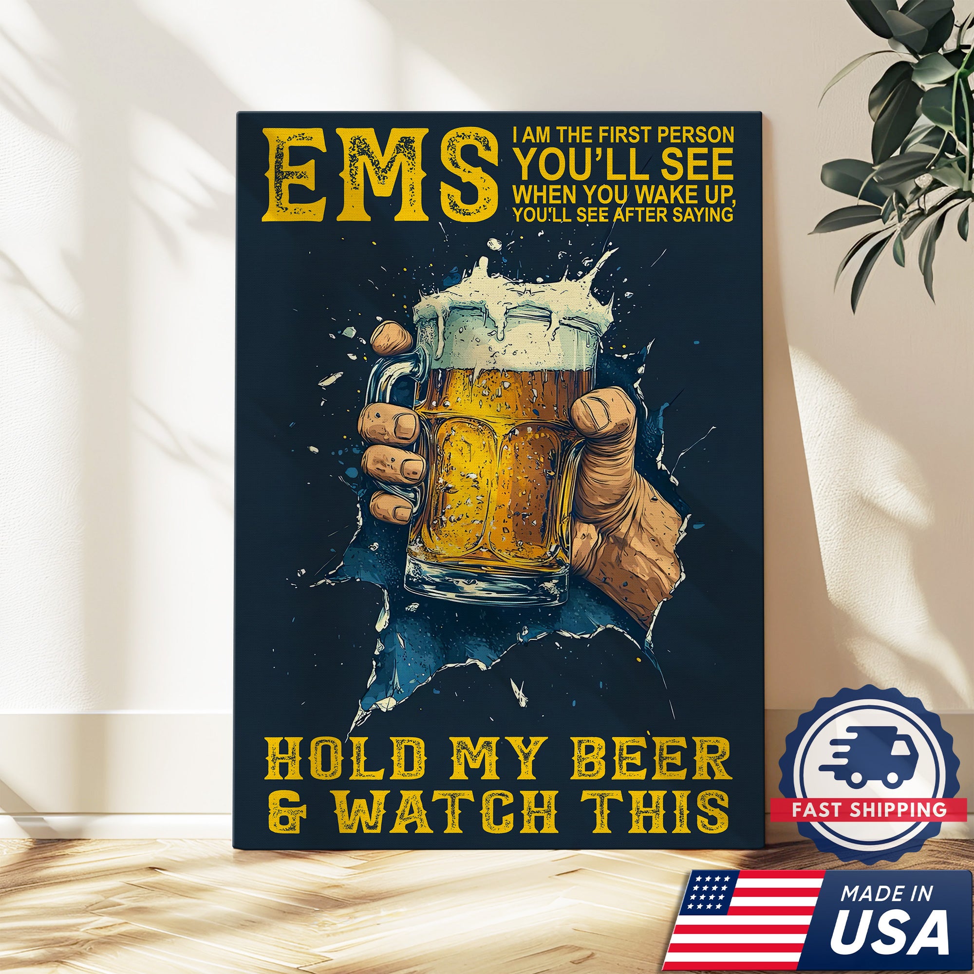 Funny EMS Canvas for Paramedics, Hold My Beer and Watch This Medical Wall Decor, Appreciation Gift Home Decor