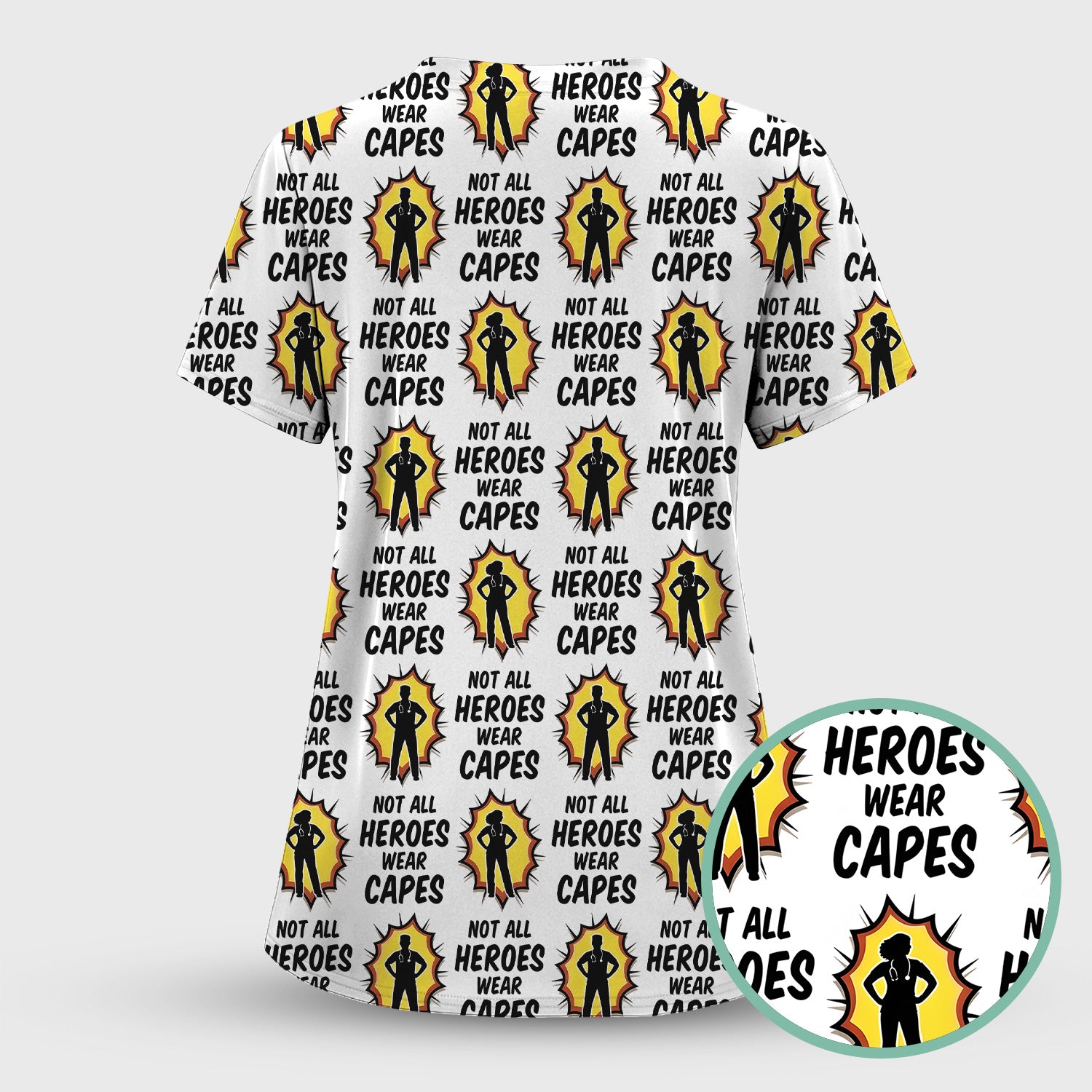 Not All Heroes Wear Capes Nurse Pattern Scrub Set, Scrub Pants and V Neck Top
