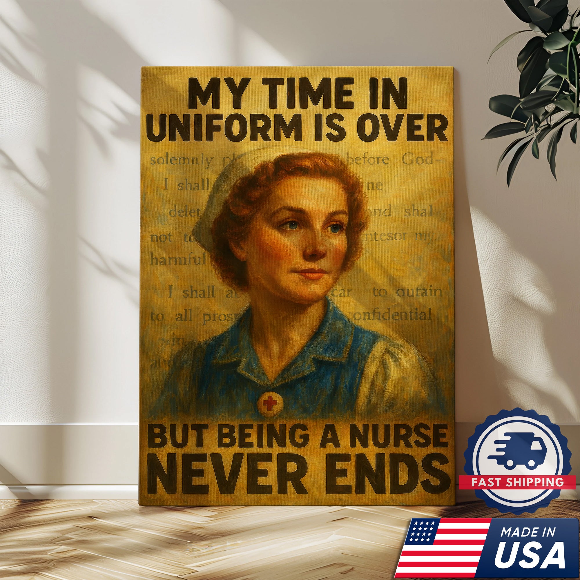Retired Nurse Wall Art Canvas, My Time in Uniform Is Over, Gift for Nurse RN CNA LPN Women
